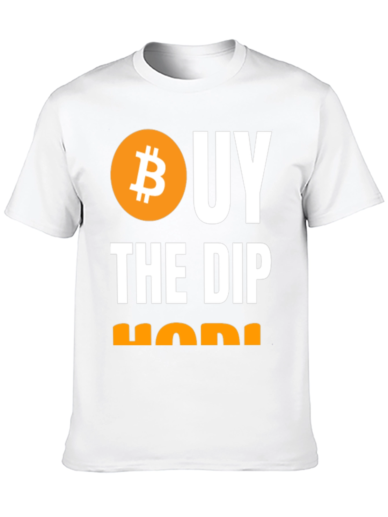Buy The Dip HODL Crypto Bitcoin T-Shirt