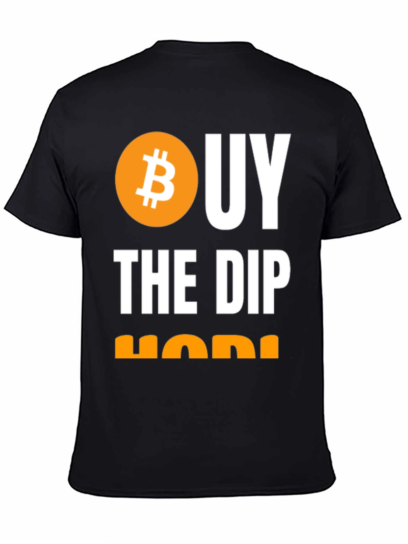 Buy The Dip HODL Crypto Bitcoin T-Shirt