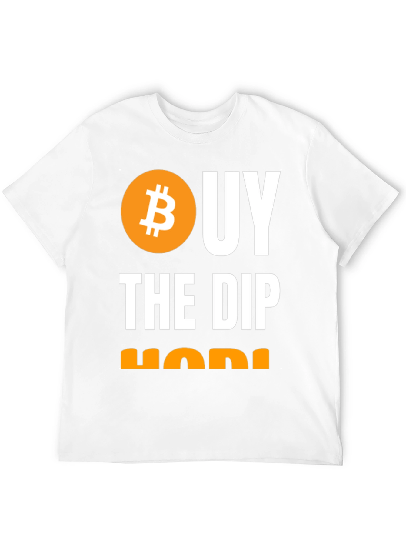 Buy The Dip HODL Crypto Bitcoin T-Shirt