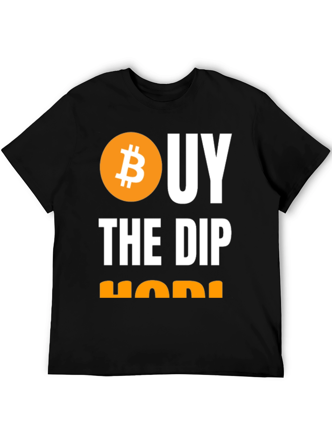 Buy The Dip HODL Crypto Bitcoin T-Shirt