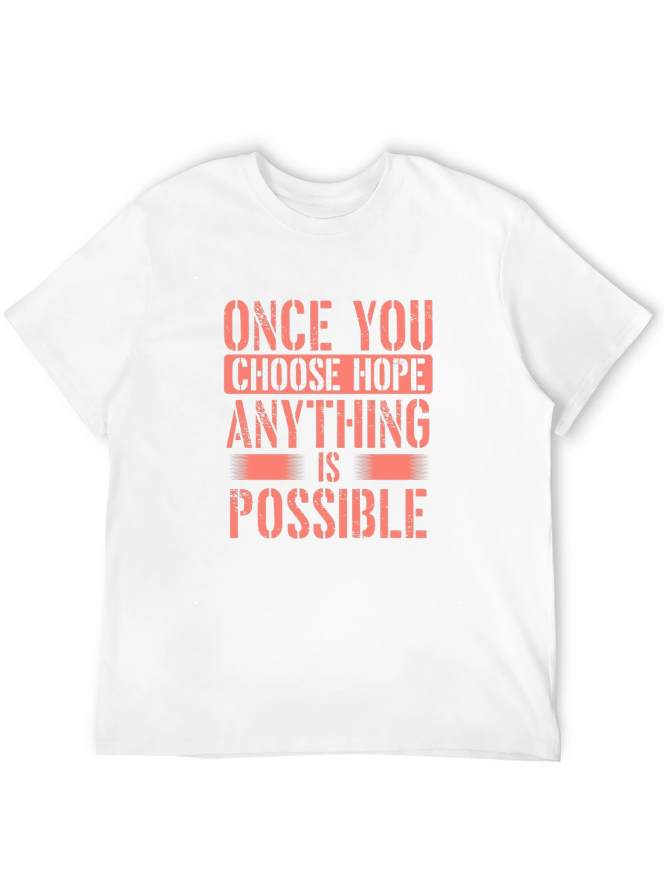 Hope Motivational Graphic T-Shirt