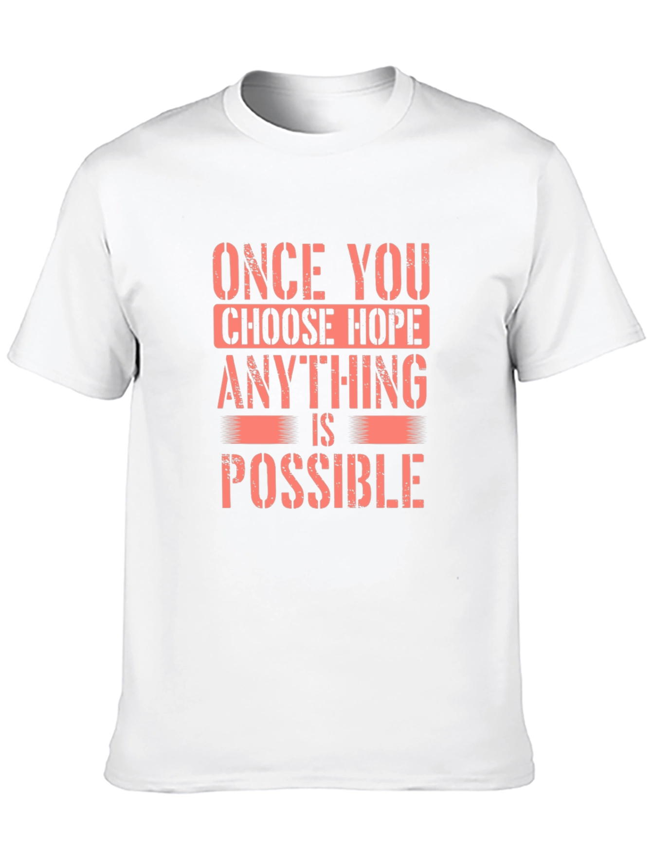 Hope Motivational Graphic T-Shirt