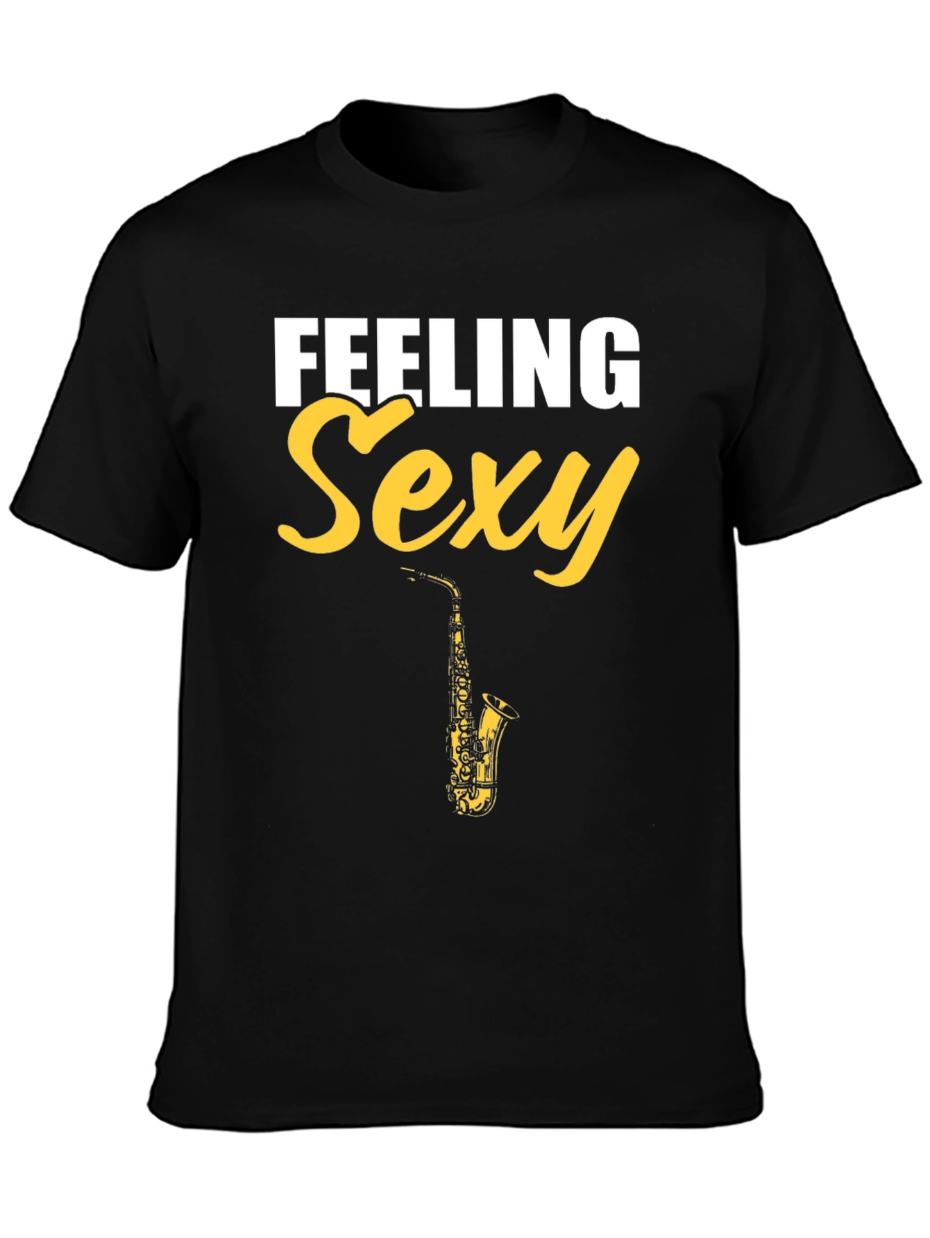 Feeling Sexy Saxophone Mens Black Graphic Tee