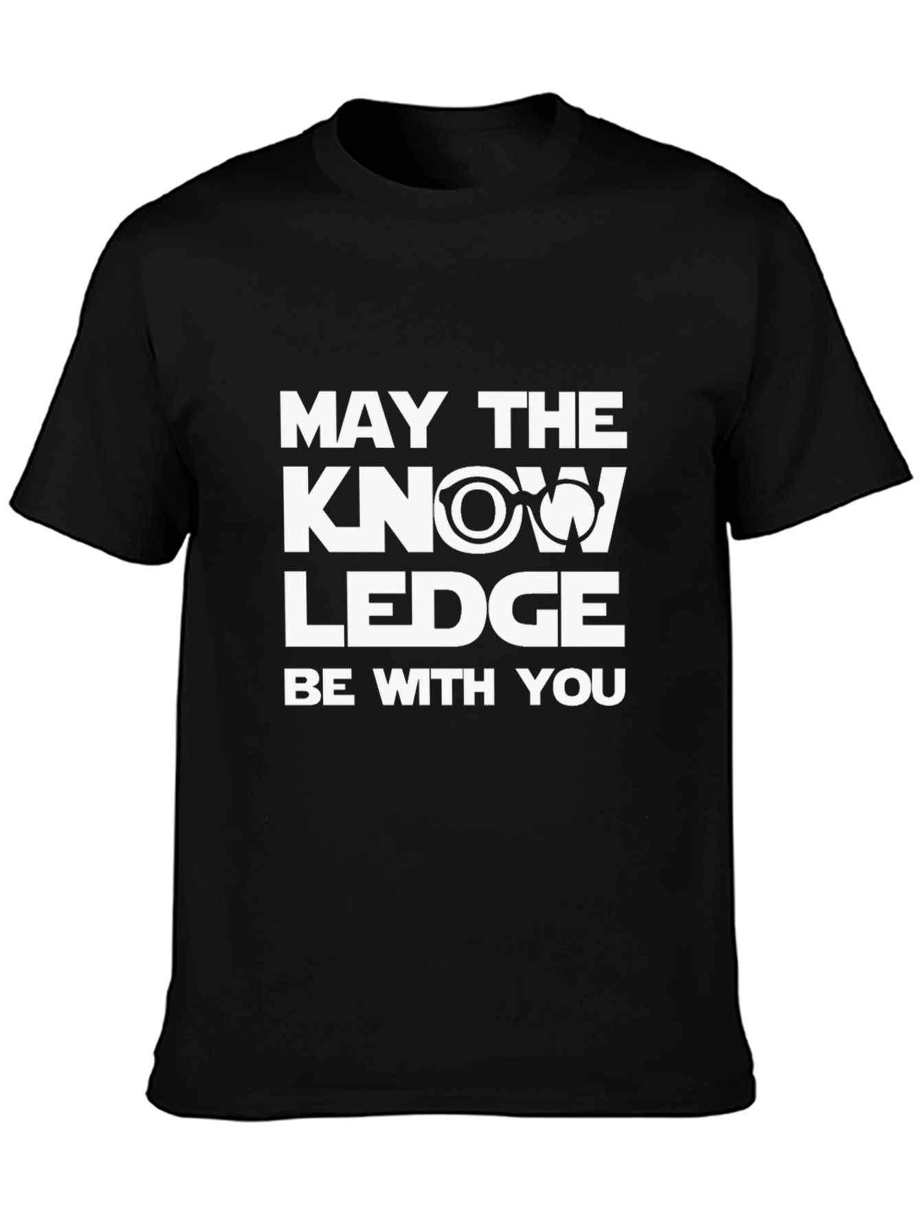 May The Knowledge Be With You T-Shirt