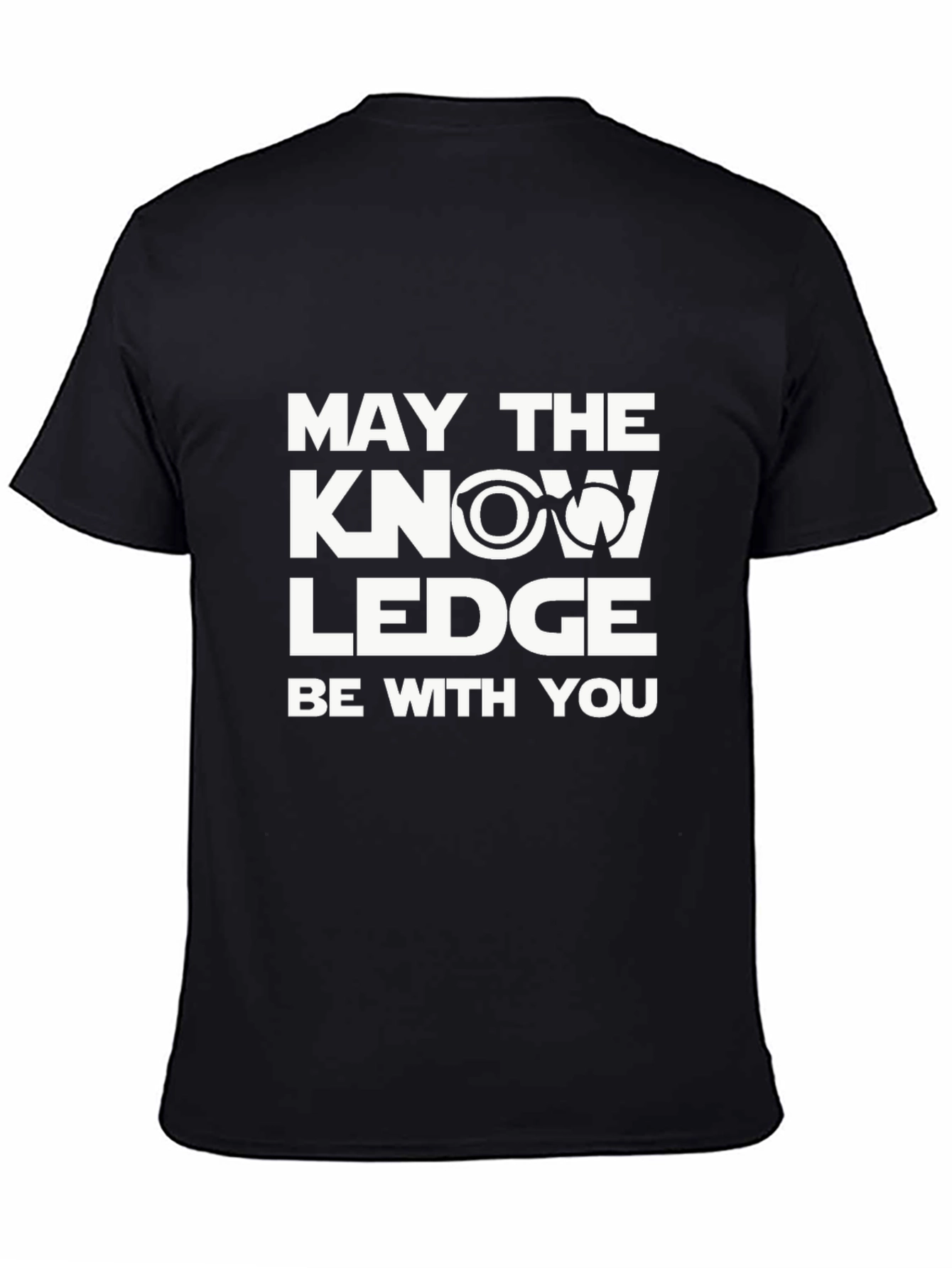 May The Knowledge Be With You T-Shirt
