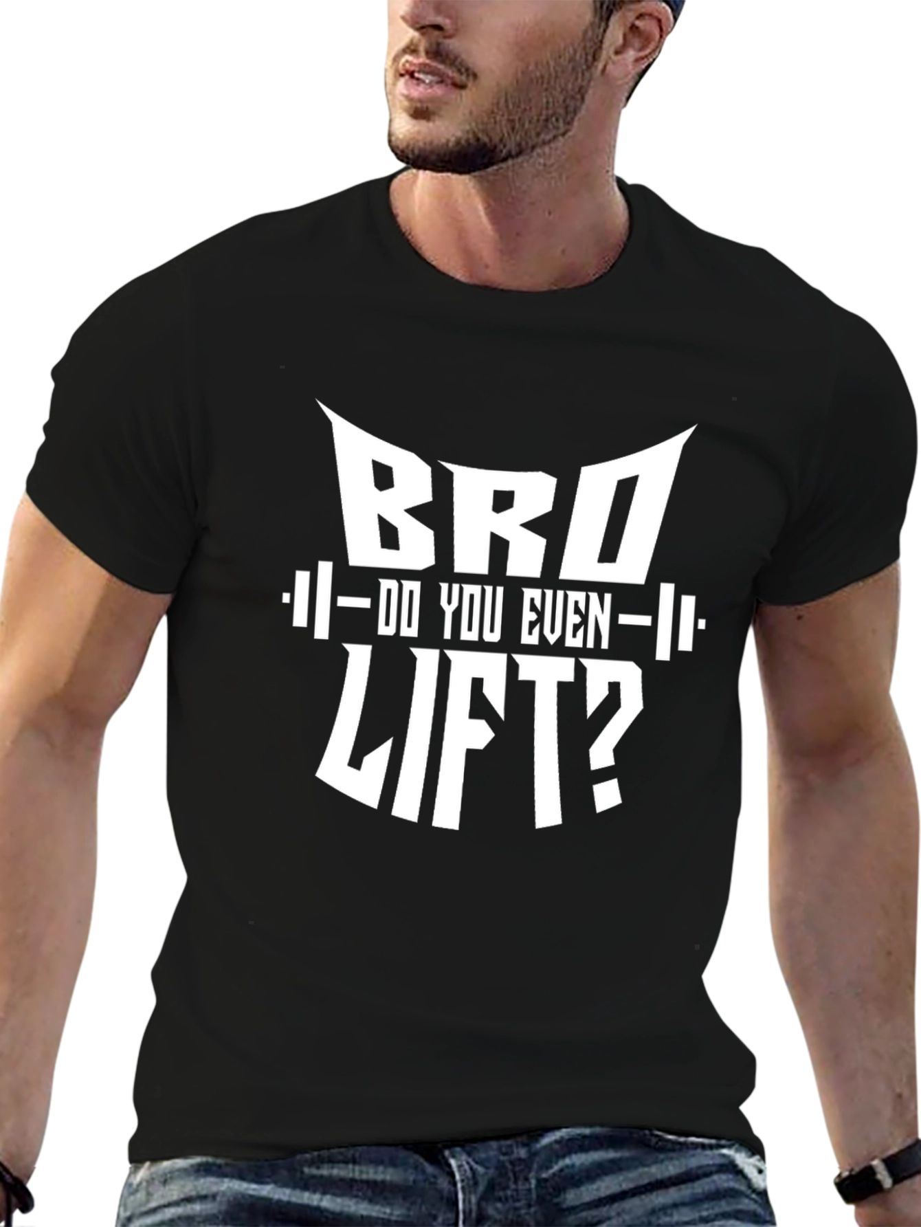 Bro Do You Even Lift? Graphic T-Shirt
