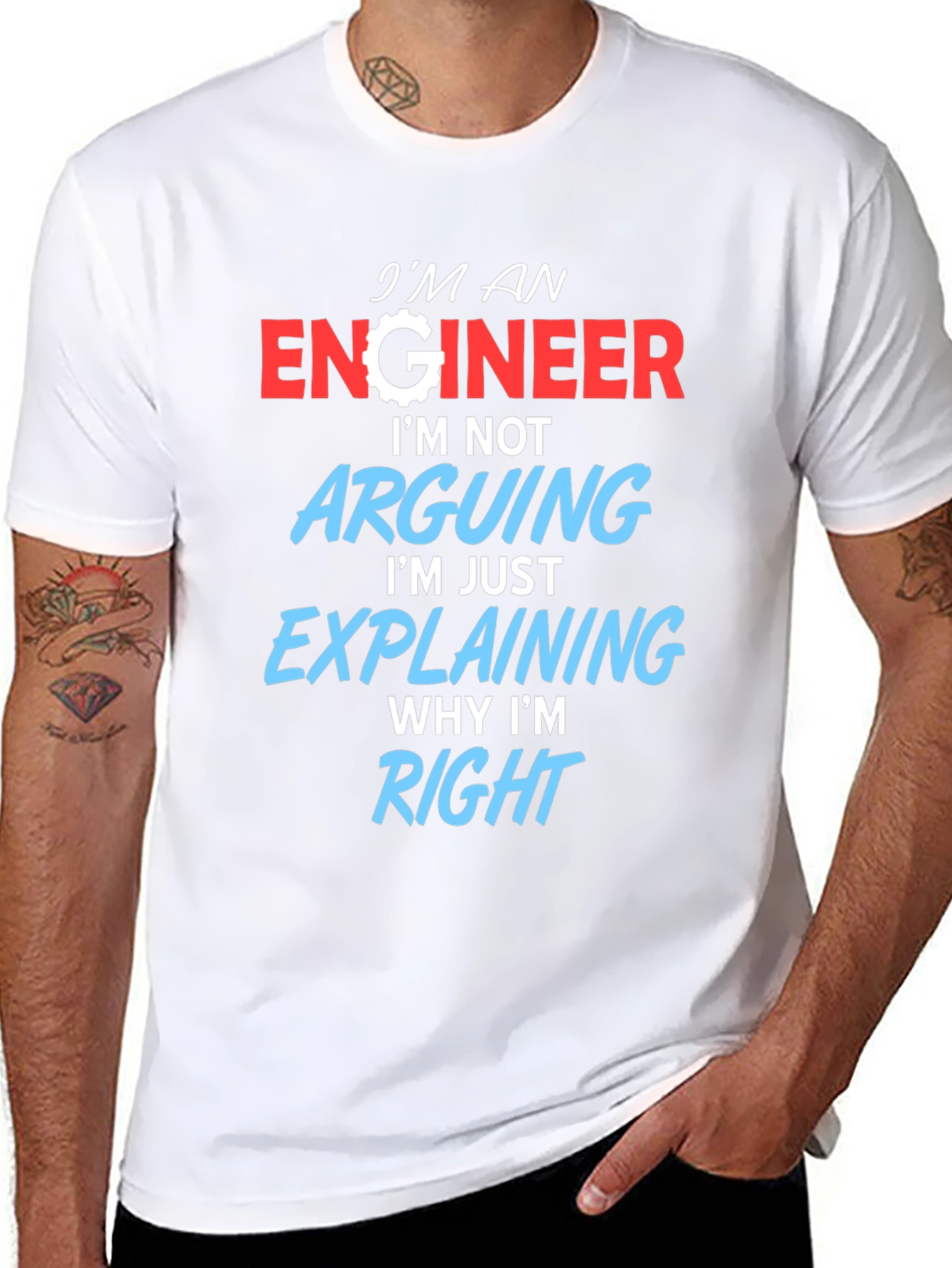 Engineer T-Shirt: Arguing? Im Just Explaining!