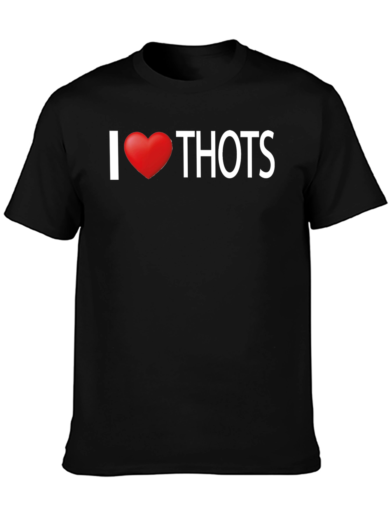I Love THOTS T-Shirt - Black
