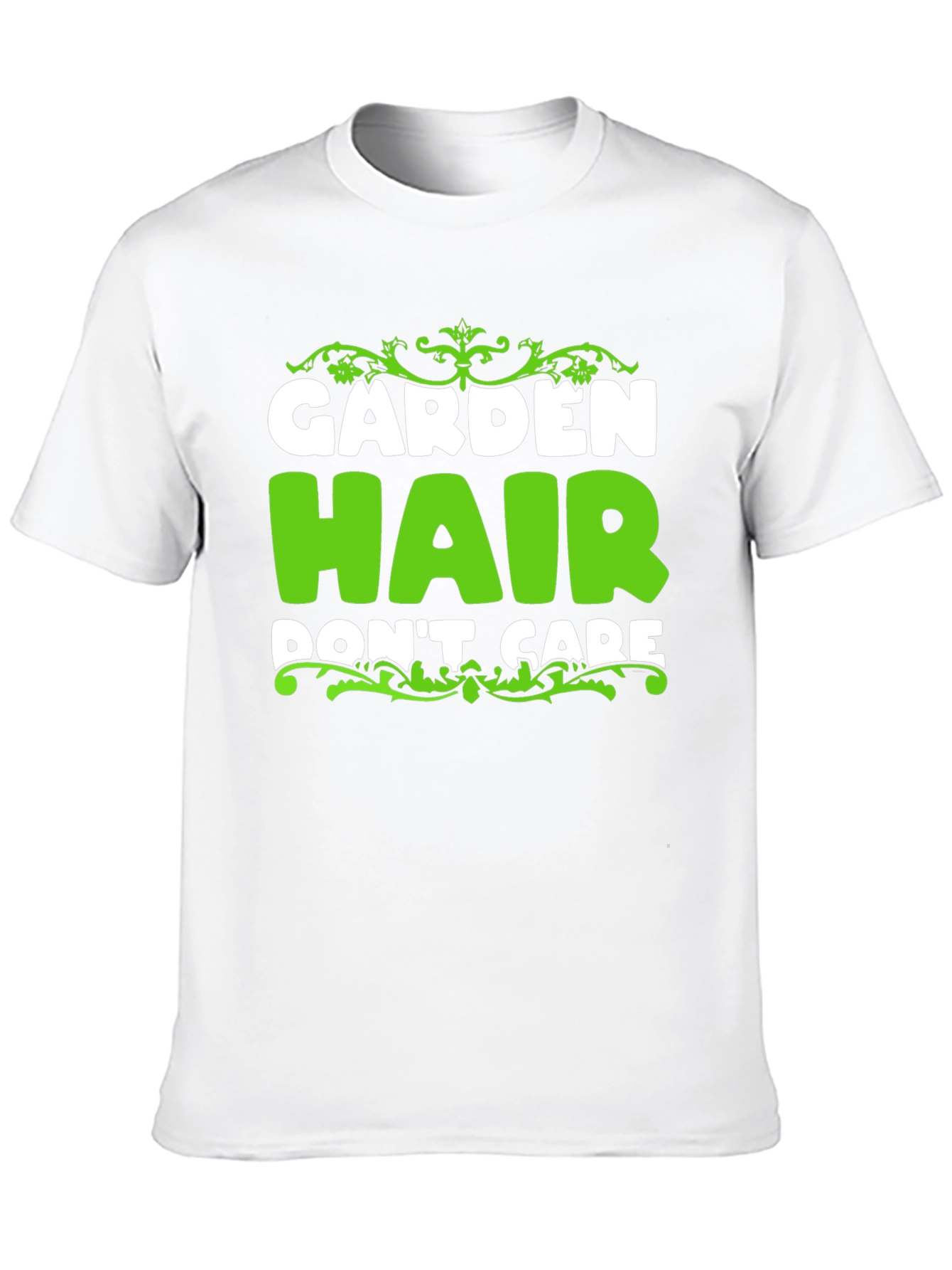 Garden Hair Dont Care - Mens Graphic Tee