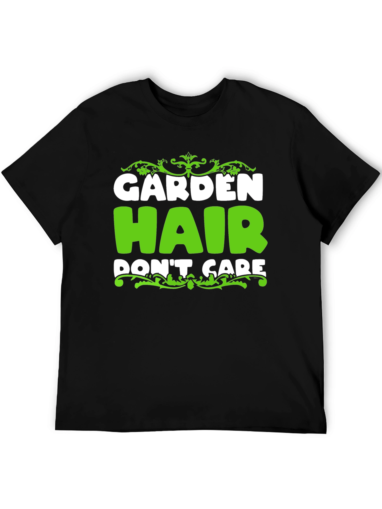 Garden Hair Dont Care - Mens Graphic Tee