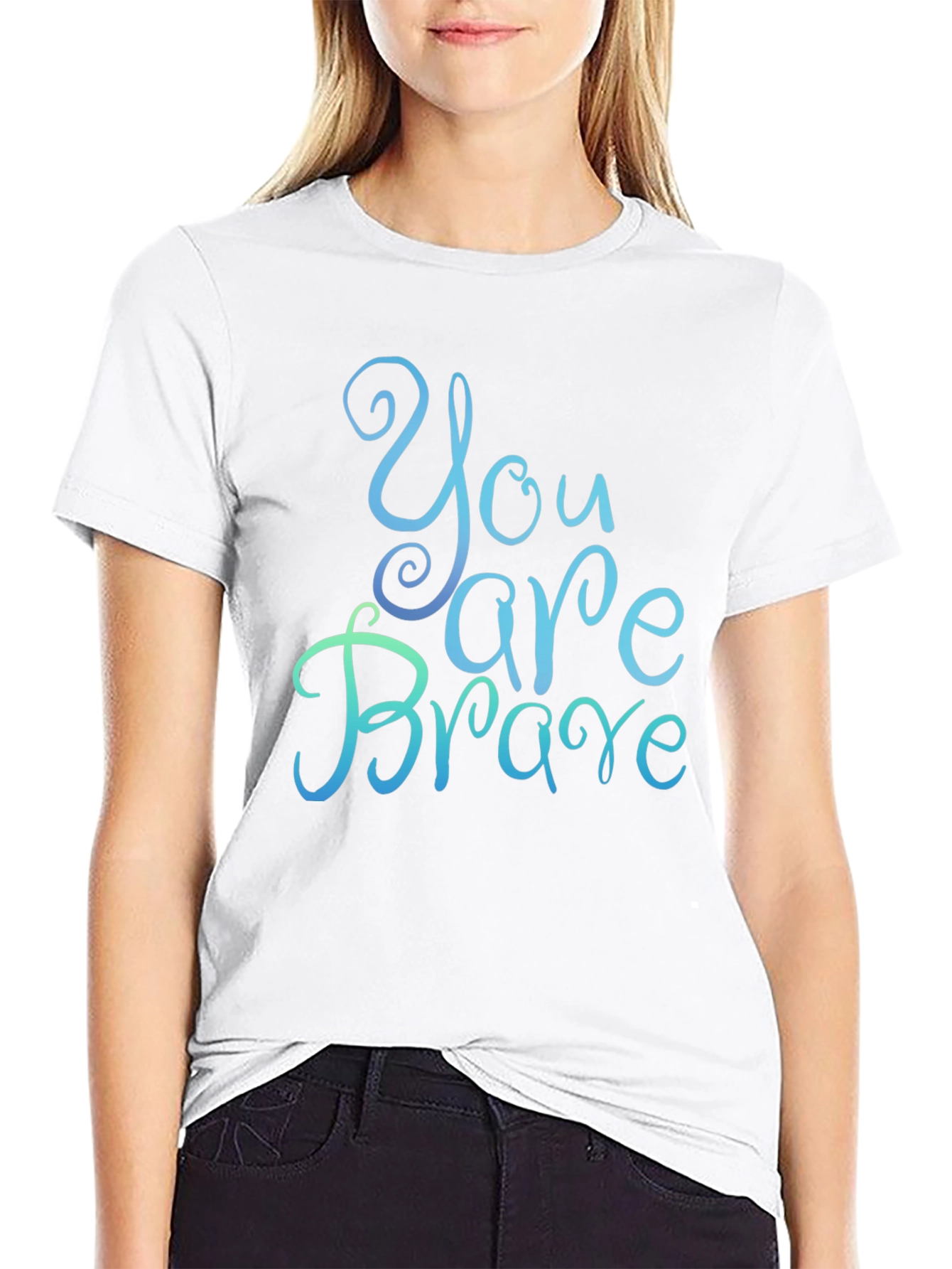 You Are Brave Graphic T-Shirt - Inspirational Message