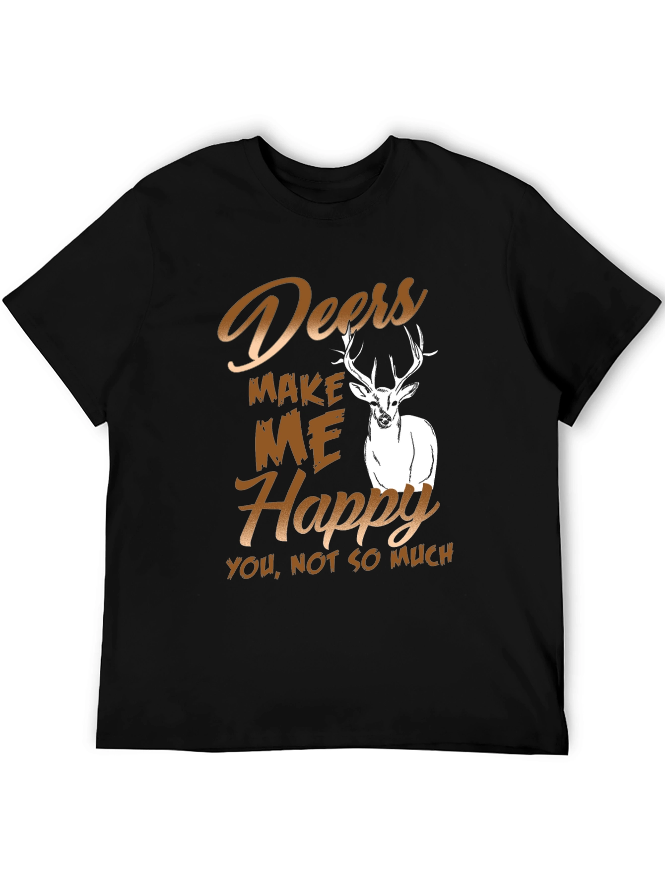 Deers Make Me Happy T-Shirt