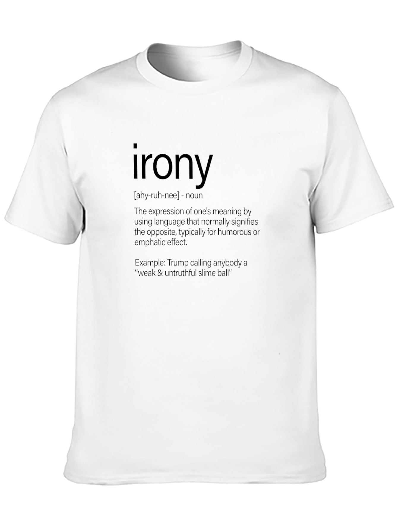 Irony Definition T-Shirt - Humorous Graphic Tee