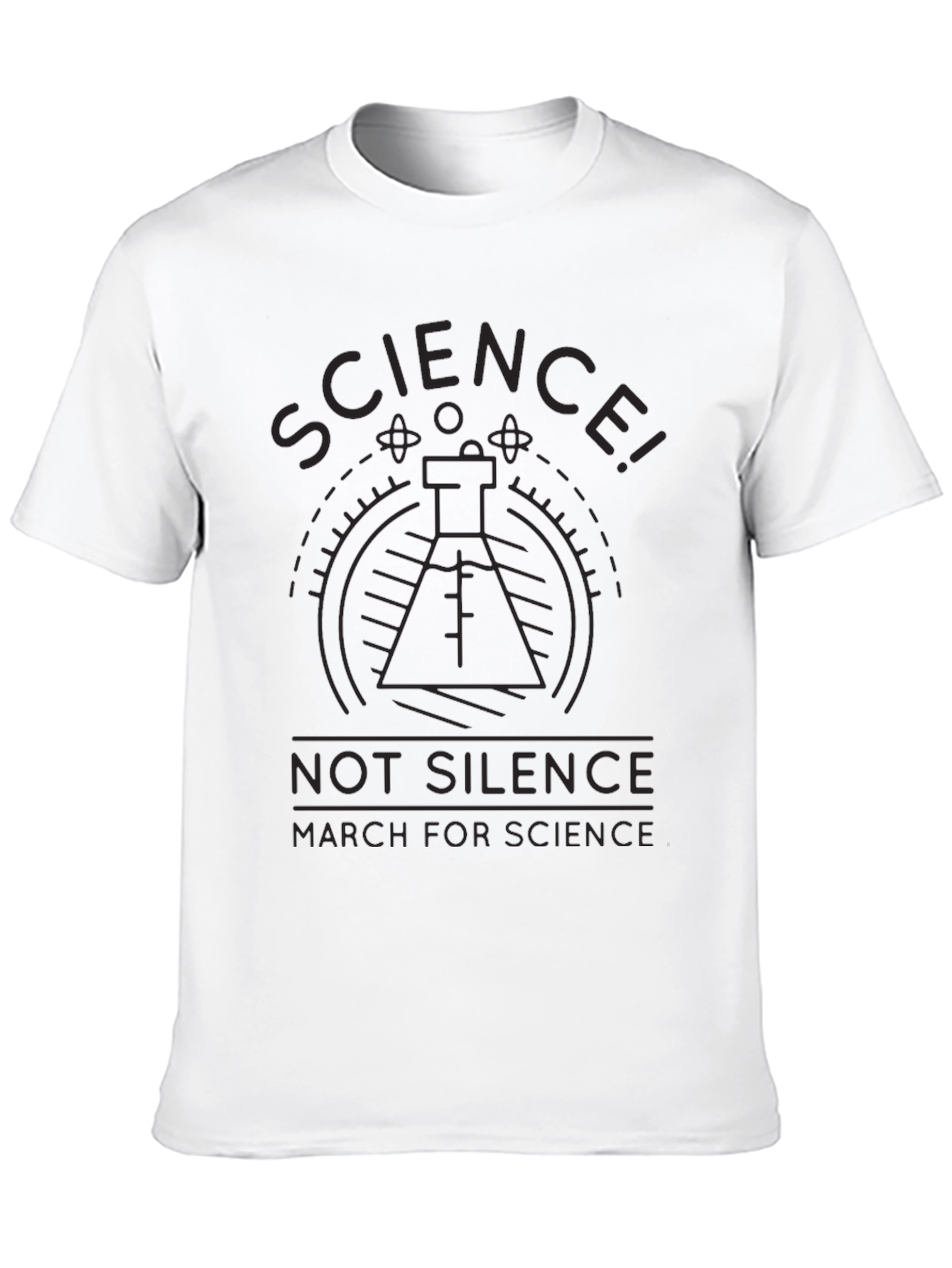 Science! Not Silence March for Science T-Shirt