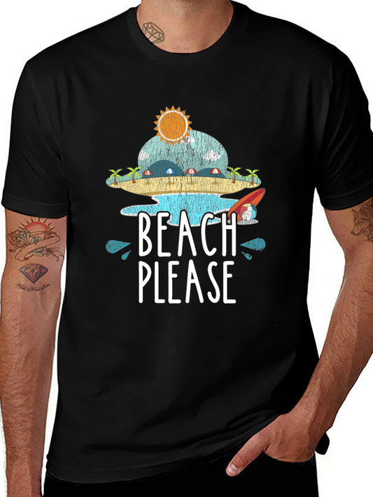 Beach Please T-Shirt - Summer Vacation Tee