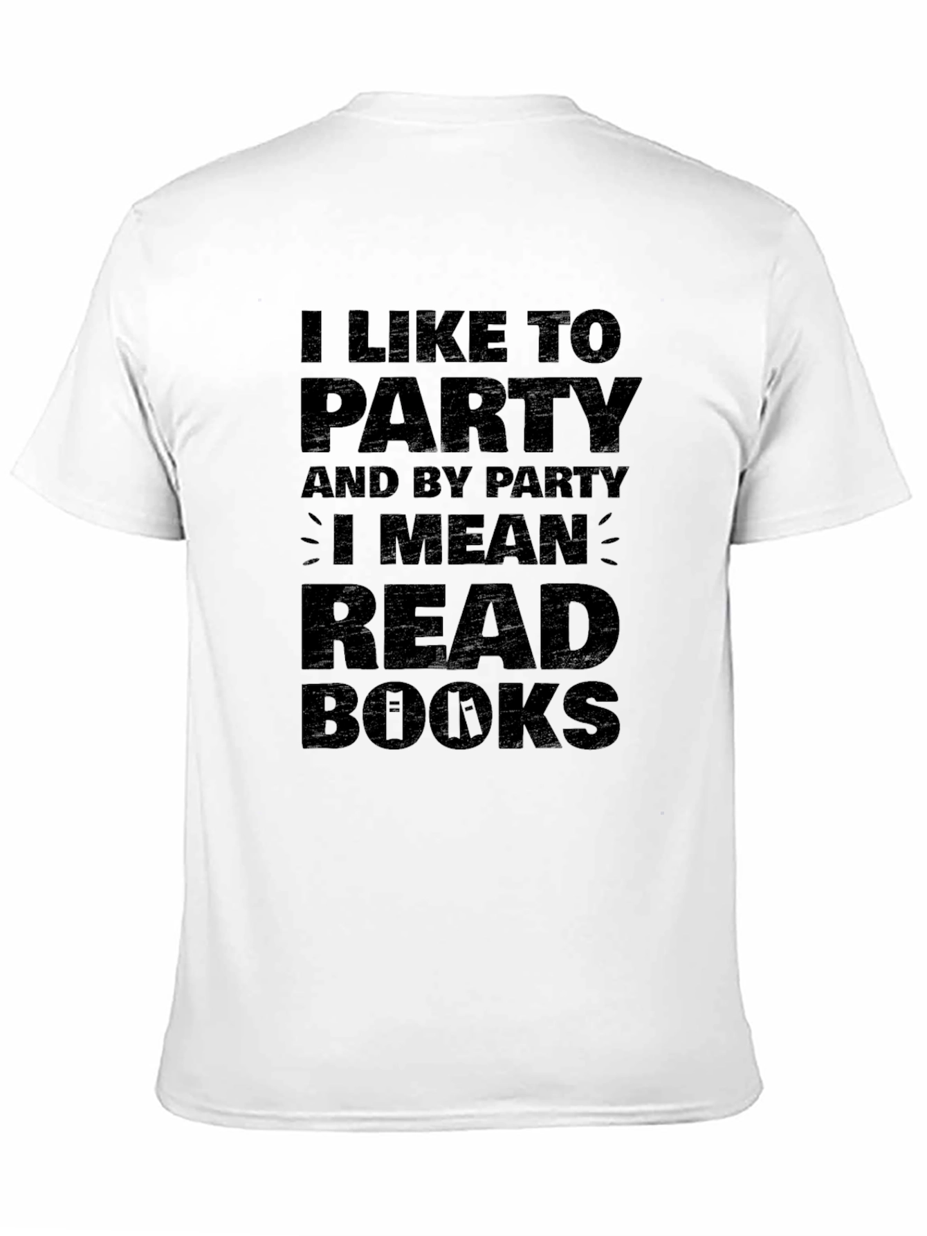 I Like To Party Read Books Black T-Shirt