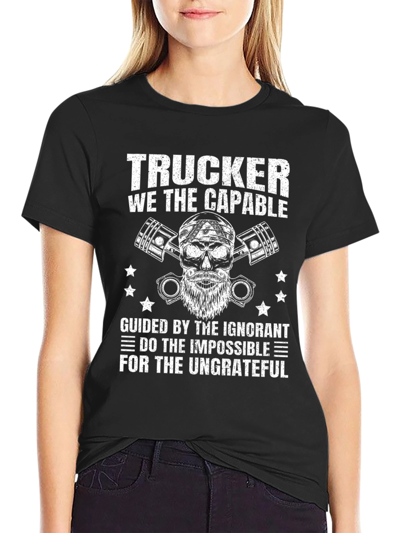 Trucker T-Shirt: We The Capable