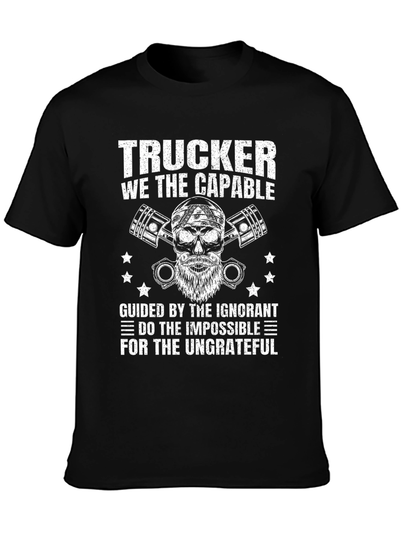 Trucker T-Shirt: We The Capable
