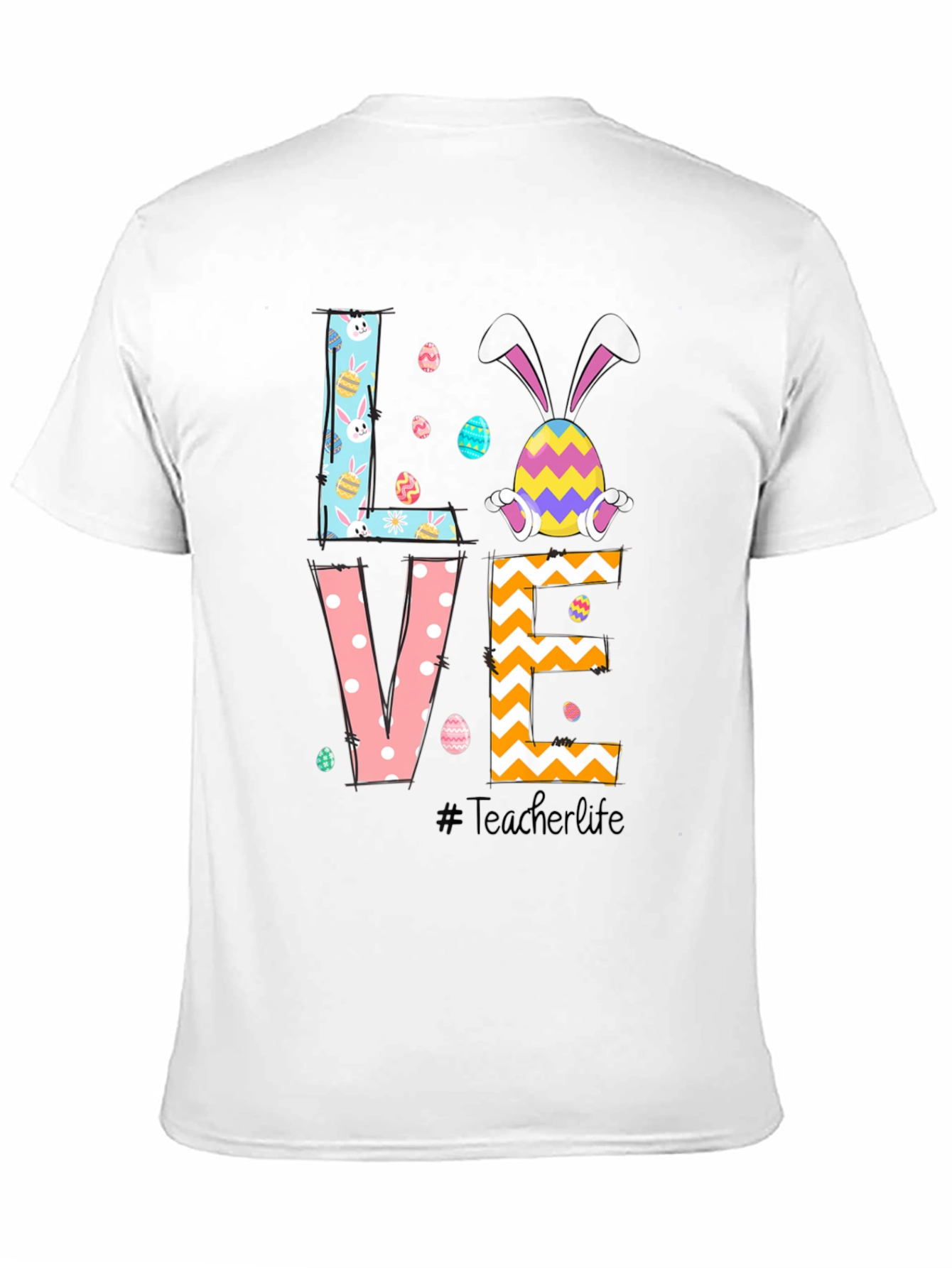 Easter LOVE T-Shirt - Teacher Life
