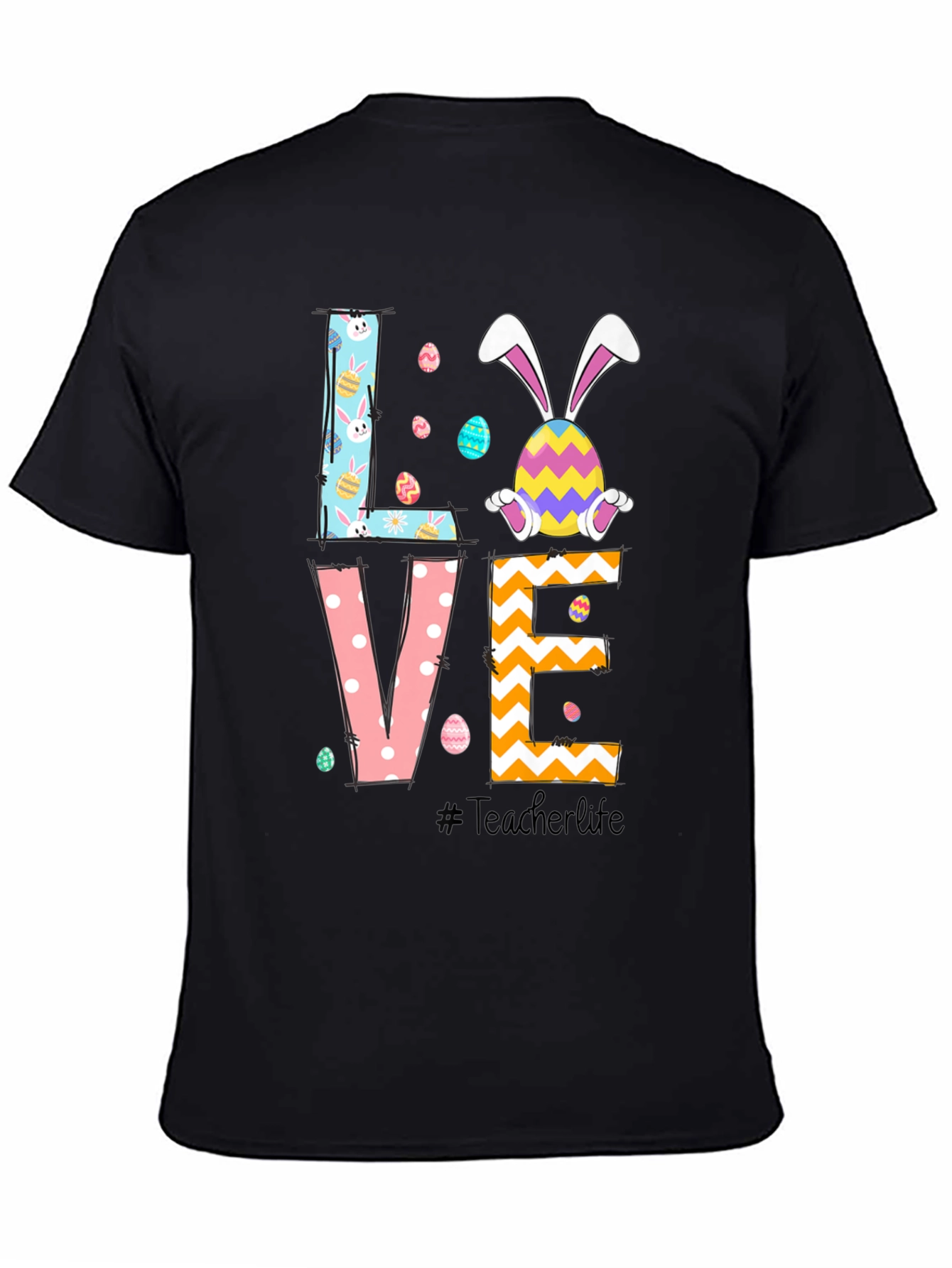 Easter LOVE T-Shirt - Teacher Life