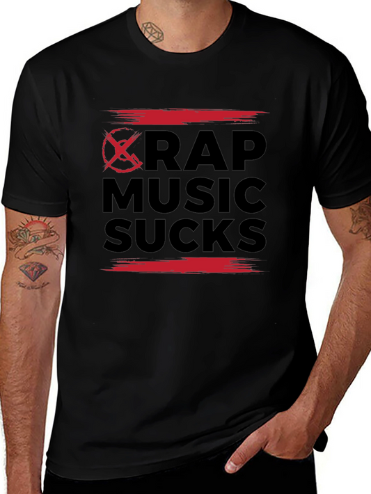Rap Music Sucks Graphic Tee - Anti-Music Humor T-Shirt