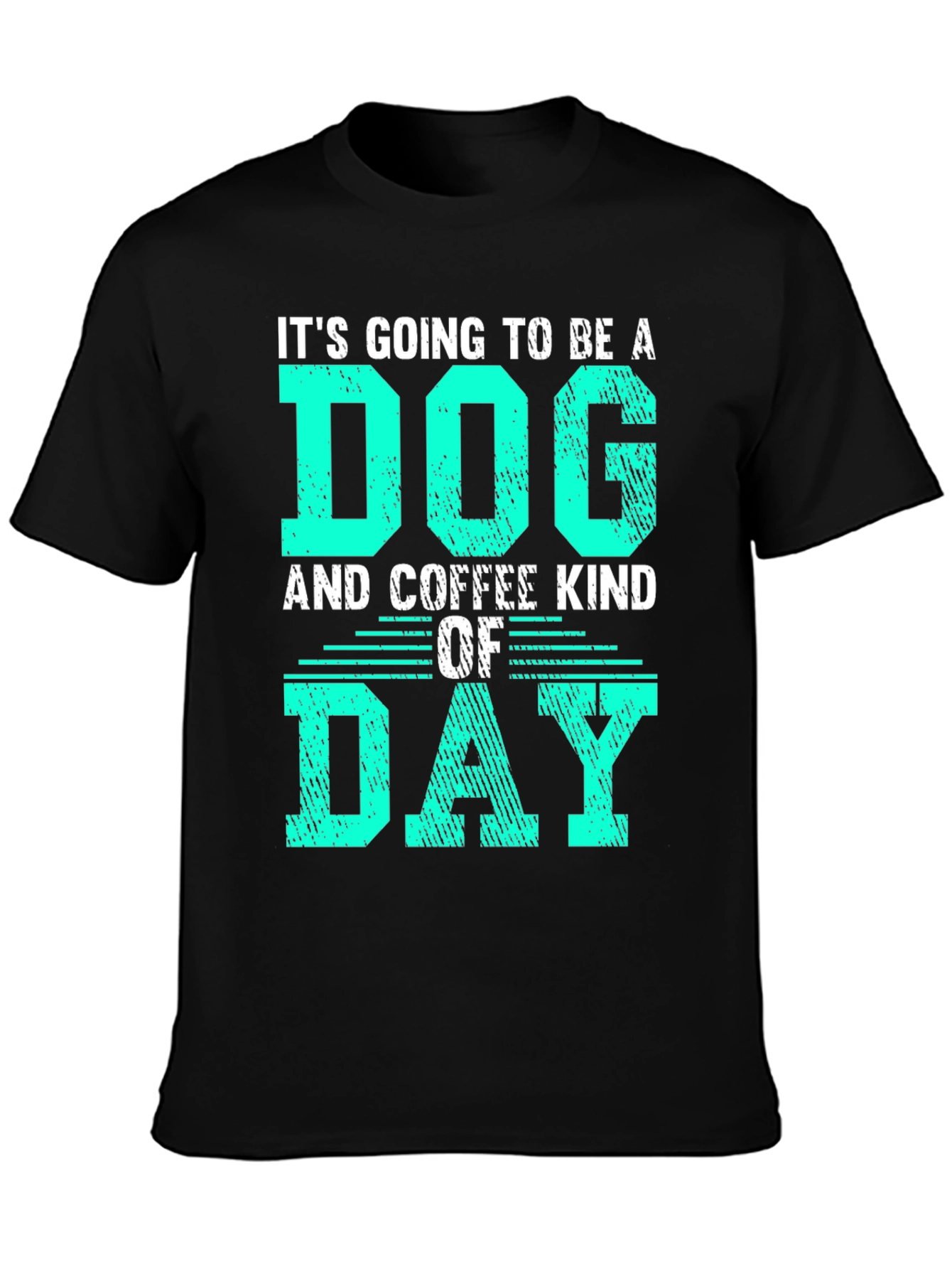 Dog and Coffee Kind of Day Graphic T-Shirt