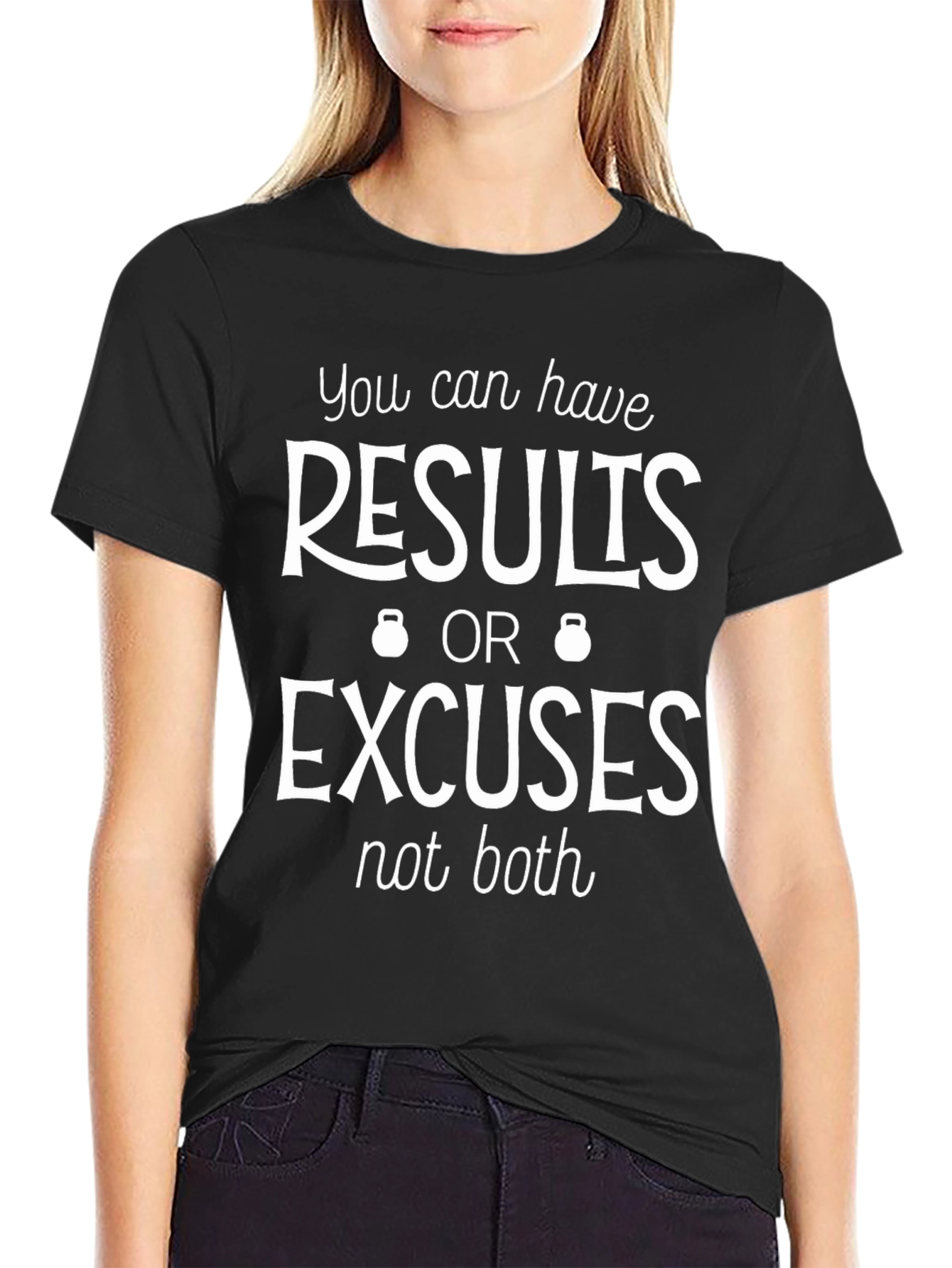 Results or Excuses Graphic T-Shirt