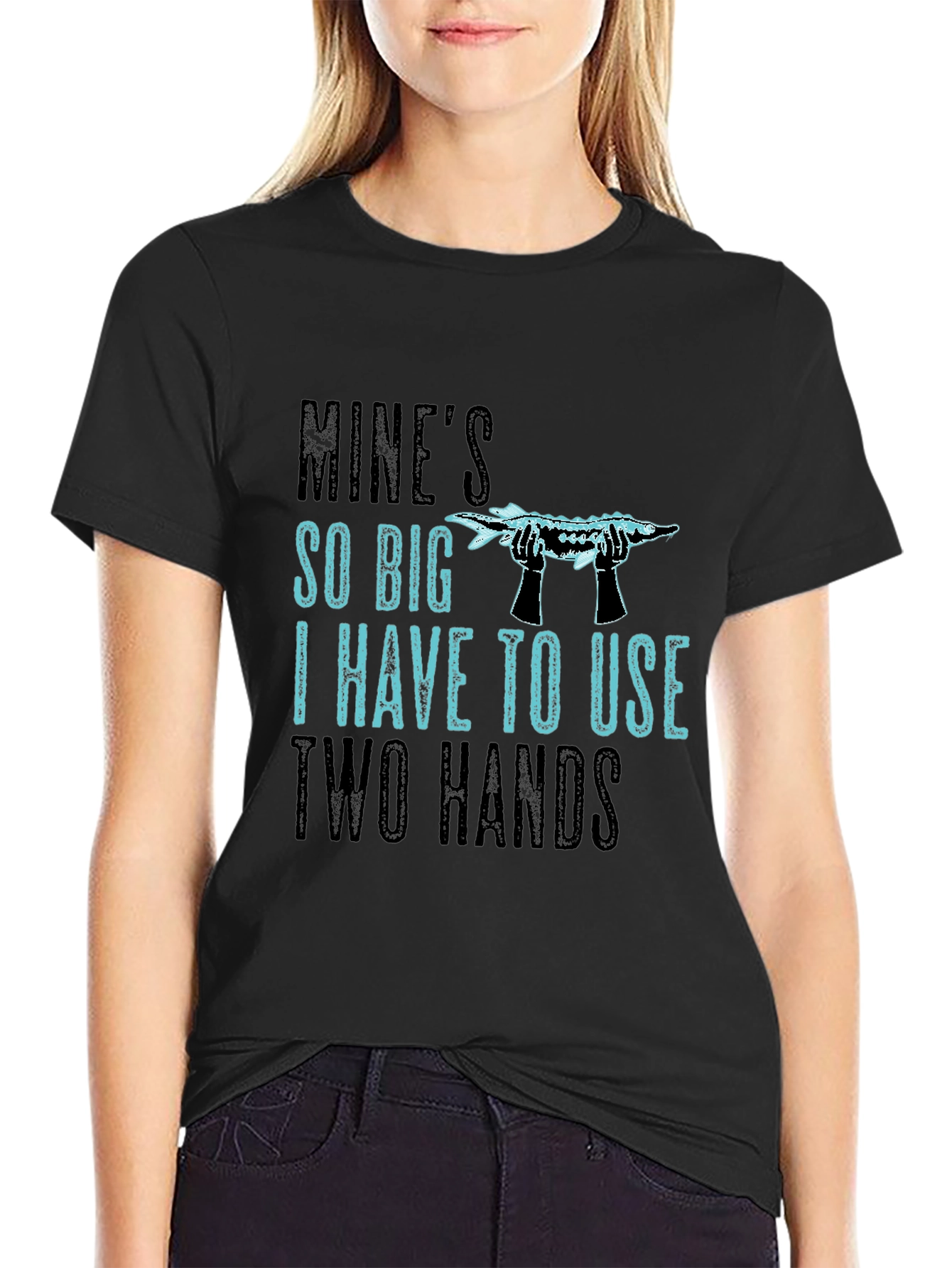 Mines So Big Two Hands Funny Fishing T-Shirt