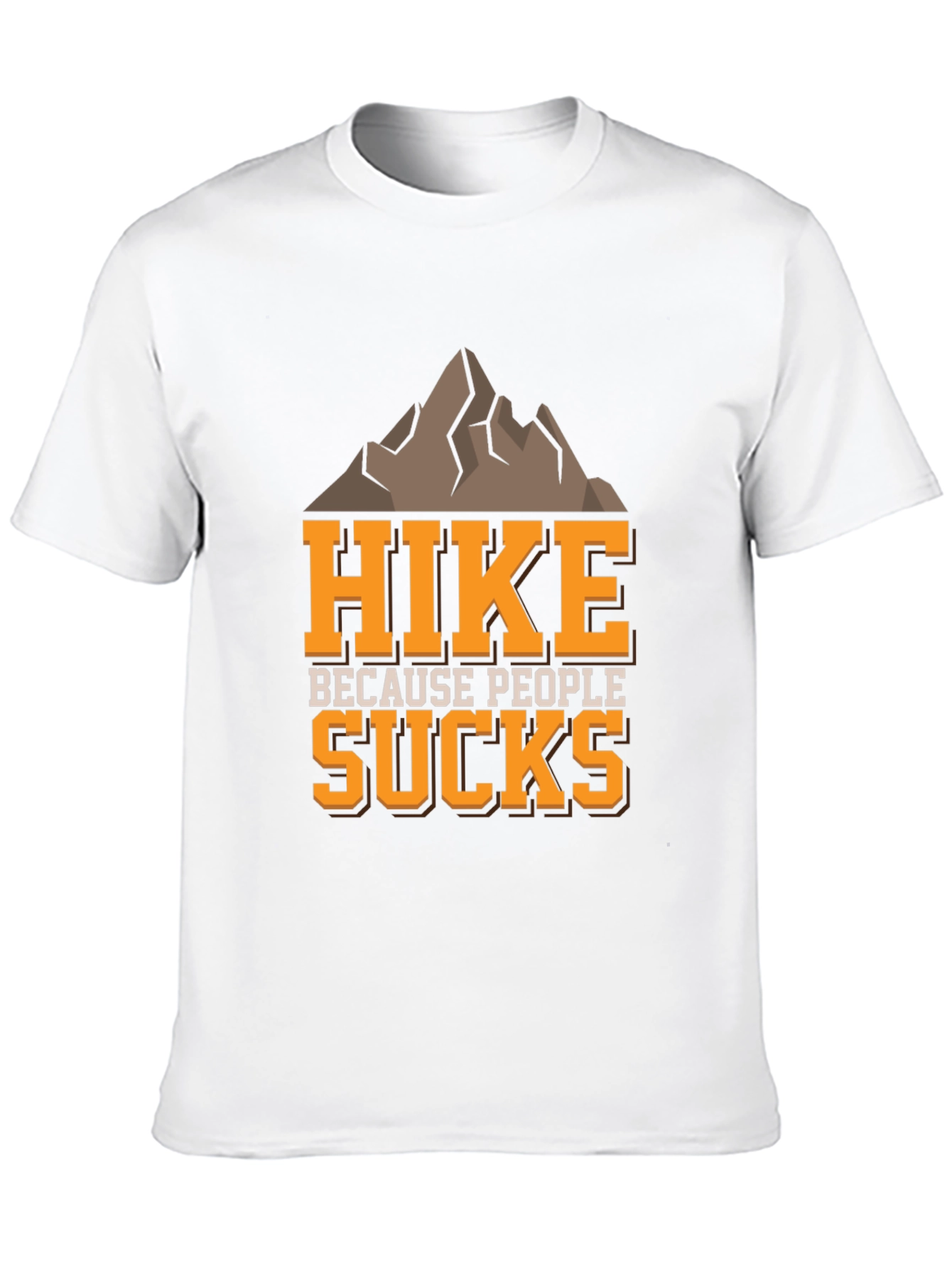 Hike Because People Suck T-Shirt