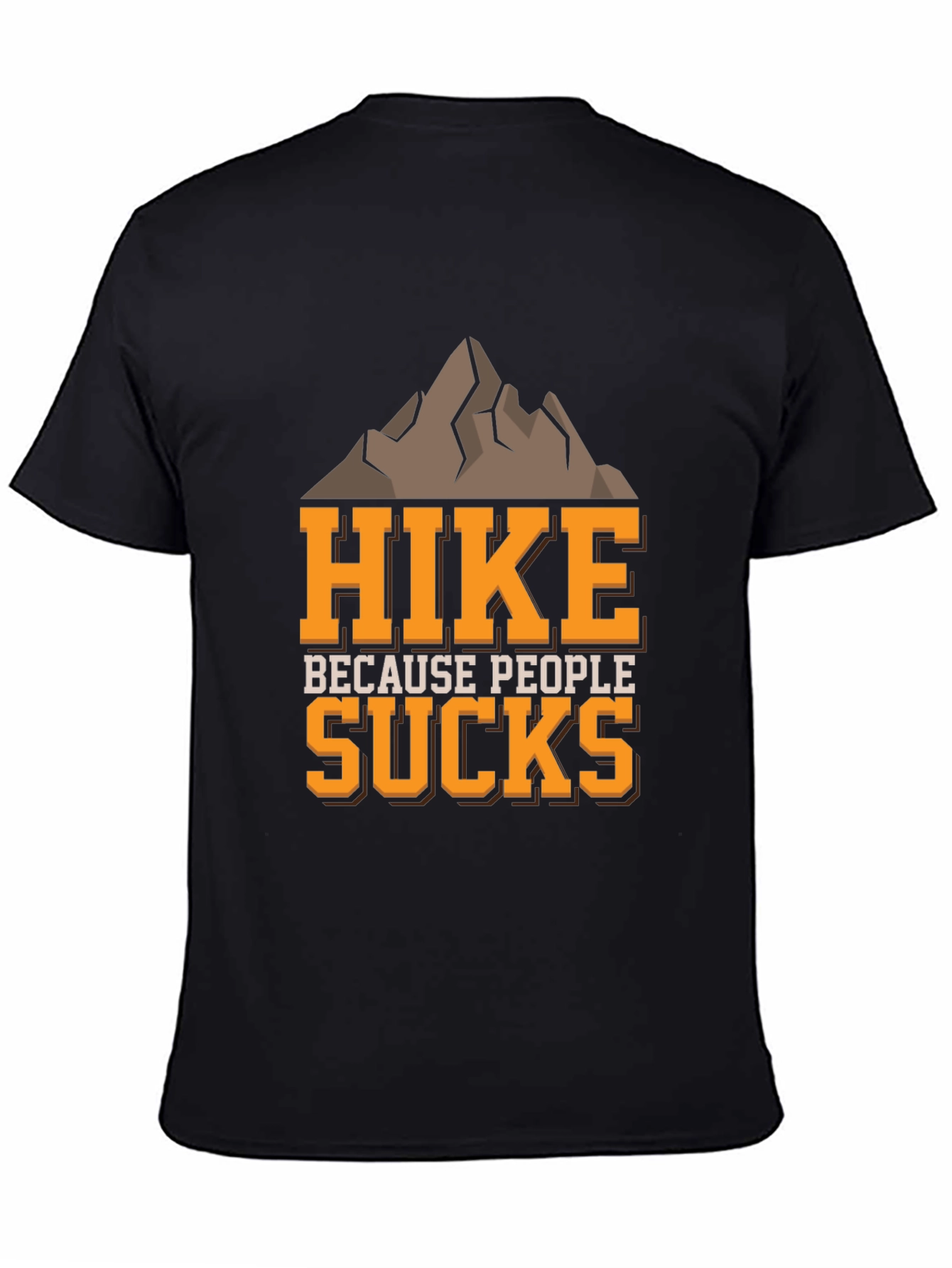 Hike Because People Suck T-Shirt