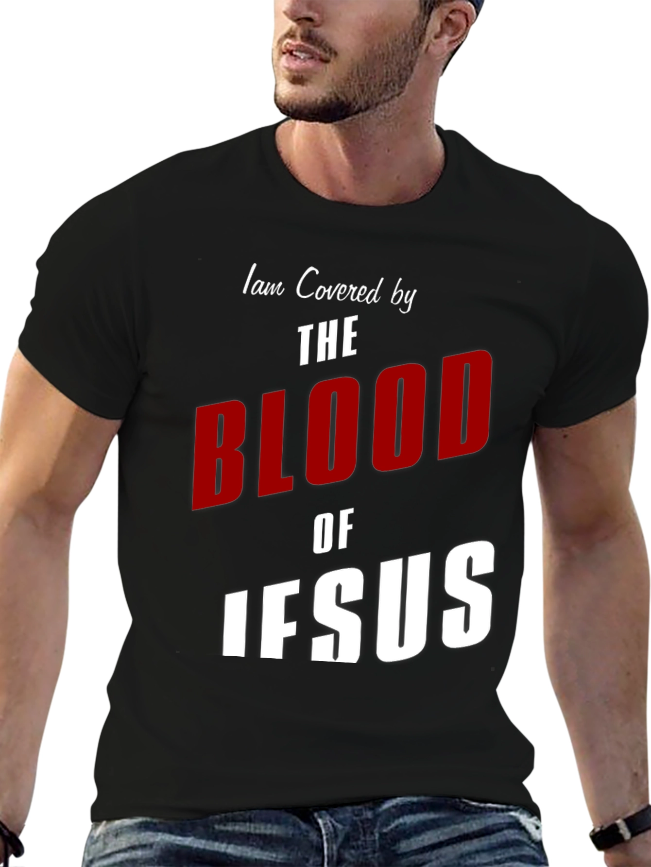I am Covered by the Blood of Jesus T-Shirt