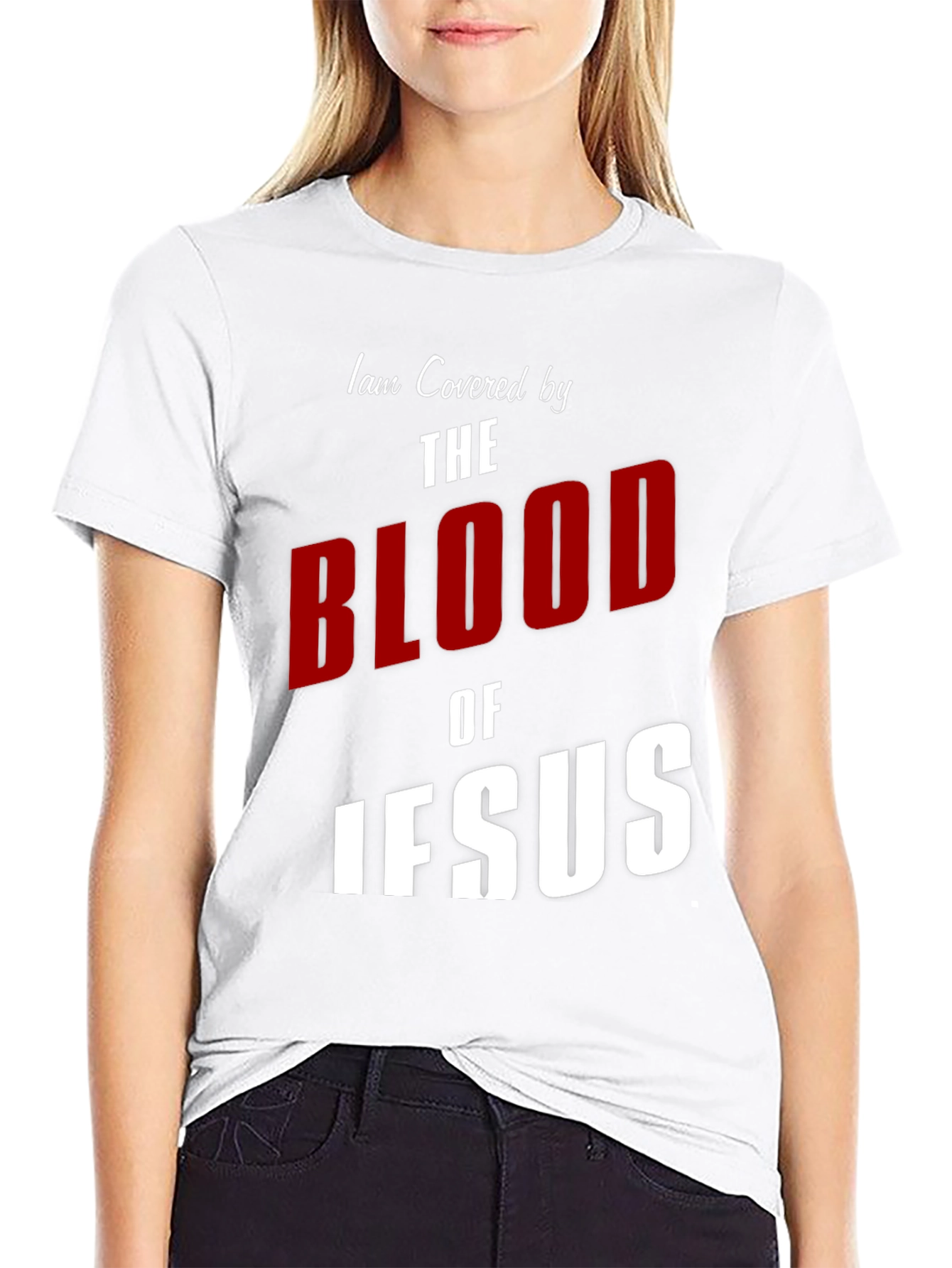 I am Covered by the Blood of Jesus T-Shirt