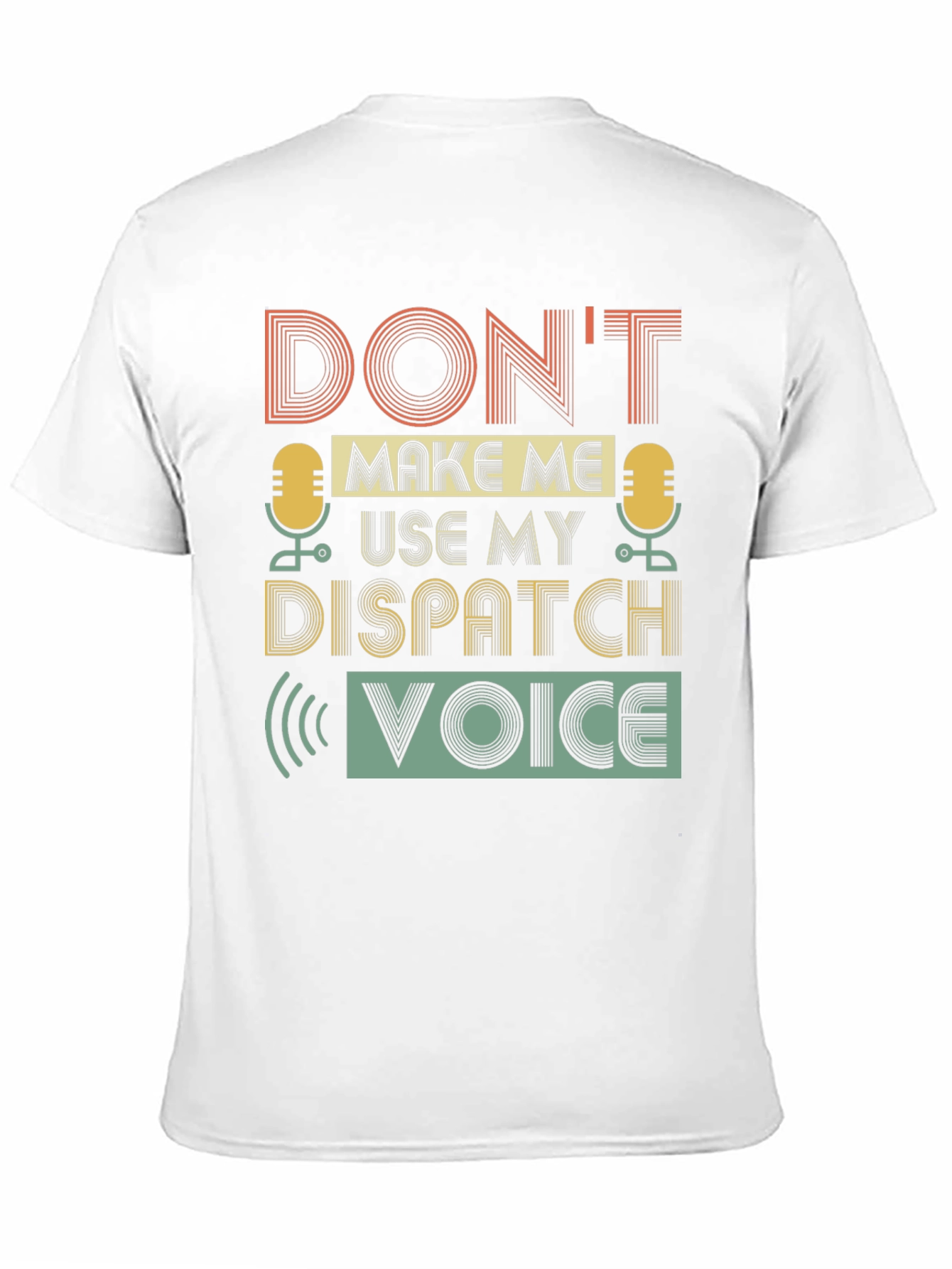 Dispatch Voice Graphic Tee - Funny Dispatcher T-Shirt
