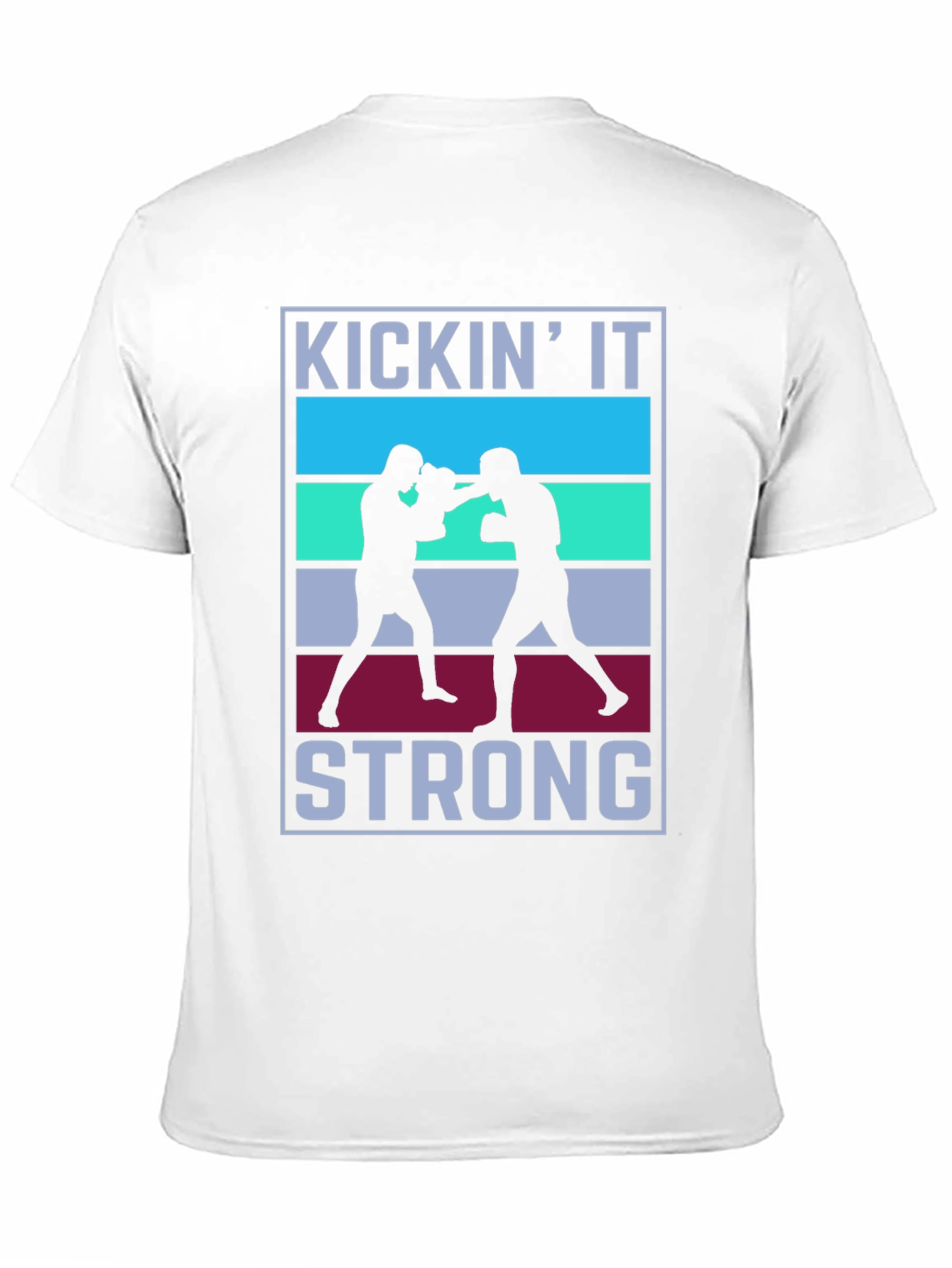 Kickin It Strong T-Shirt