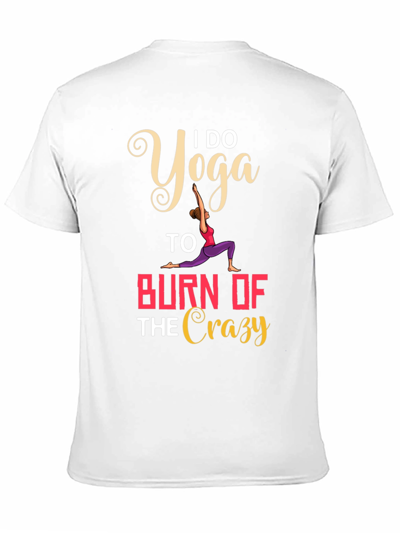 Yoga Burn Crazy T-Shirt