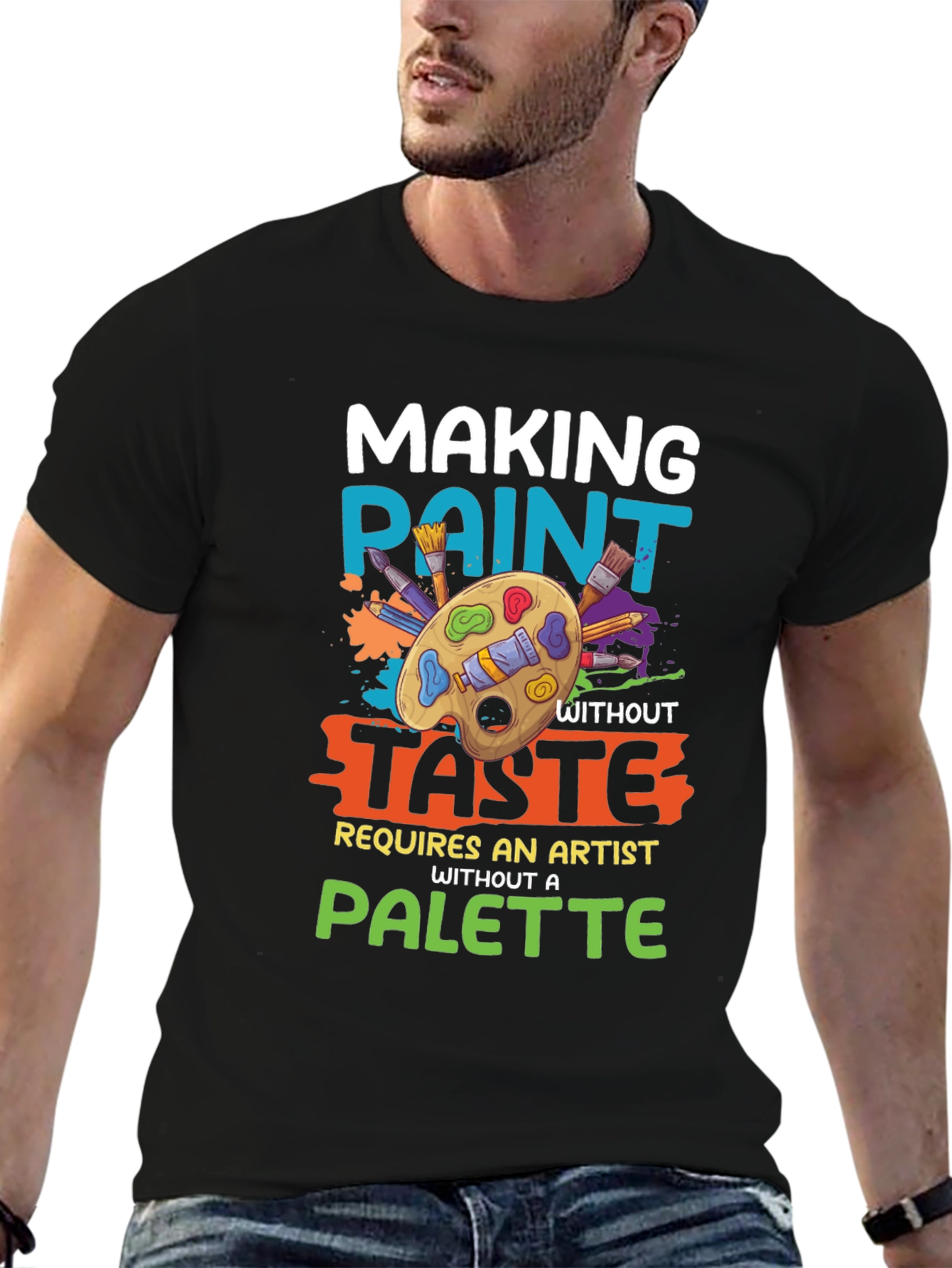 Making Paint Without Taste Artist T-Shirt