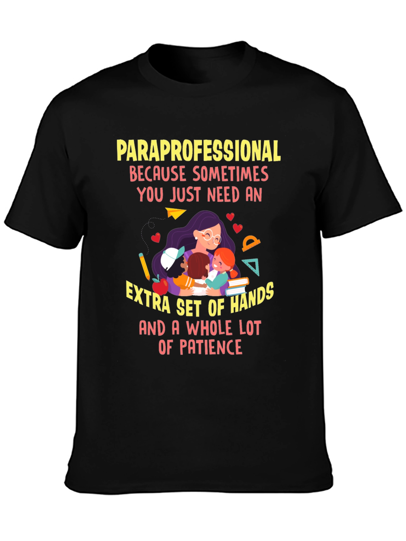 Paraprofessional Extra Hands T-Shirt
