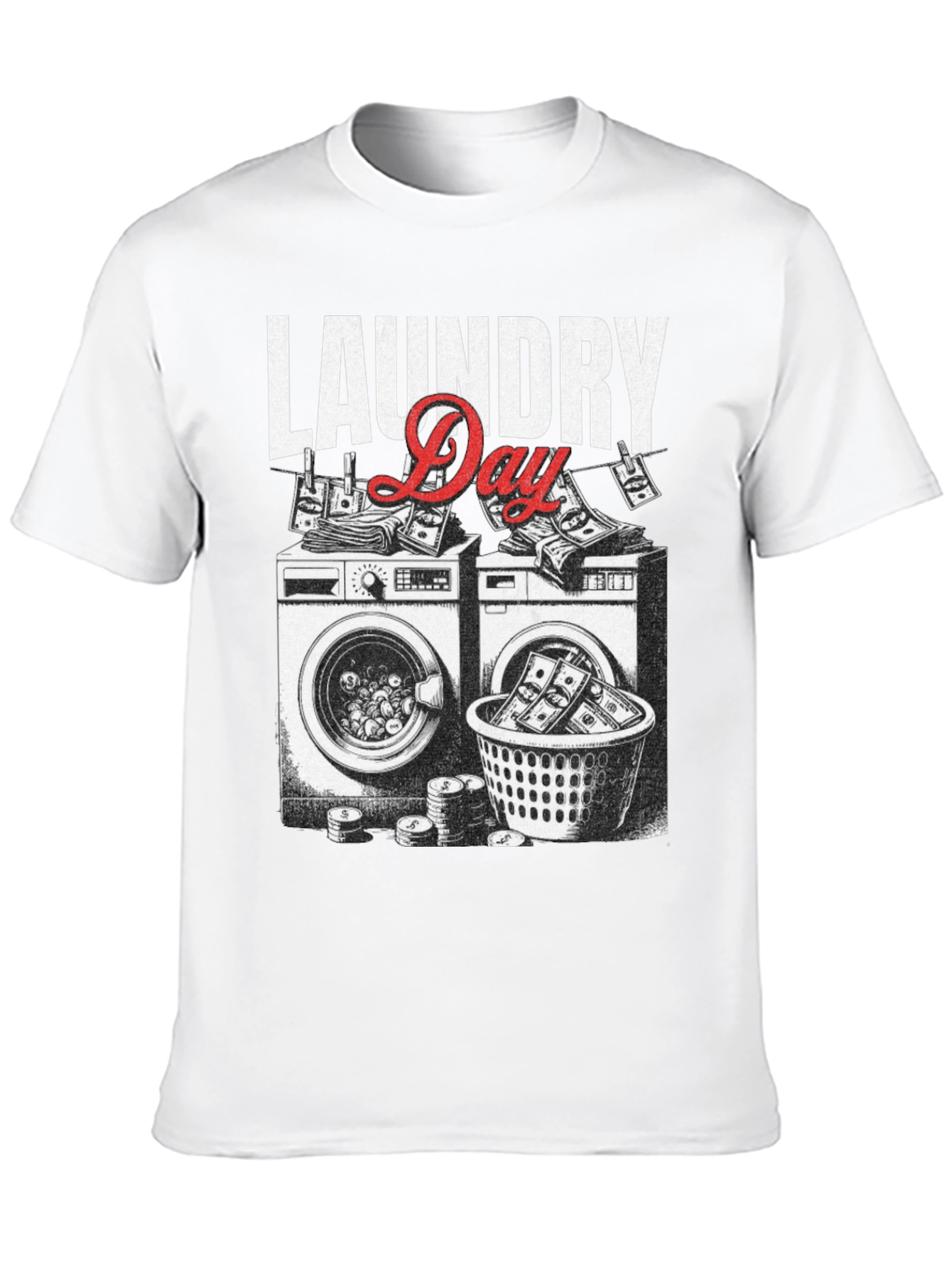 Laundry Day Funny Money Laundering T-Shirt