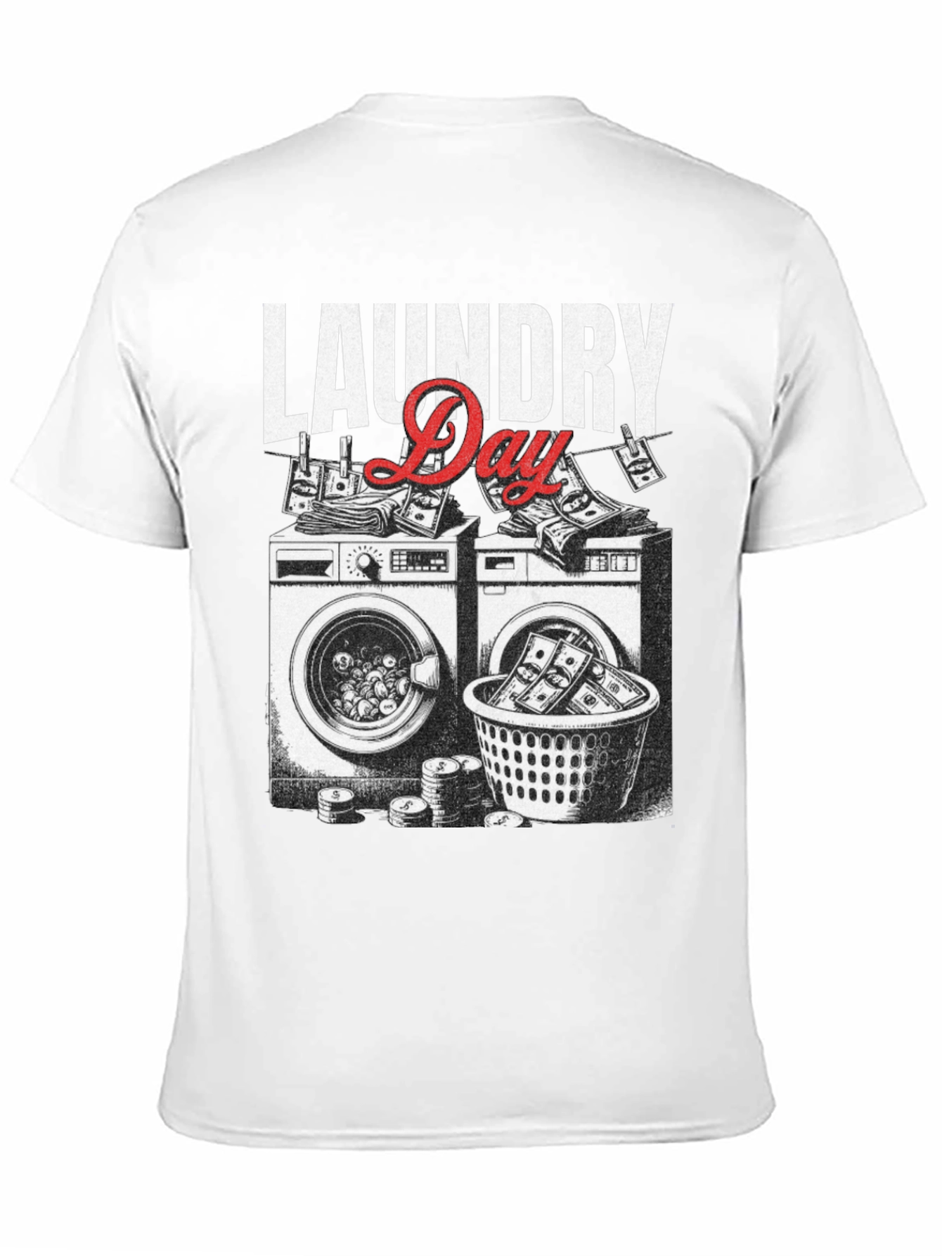Laundry Day Funny Money Laundering T-Shirt