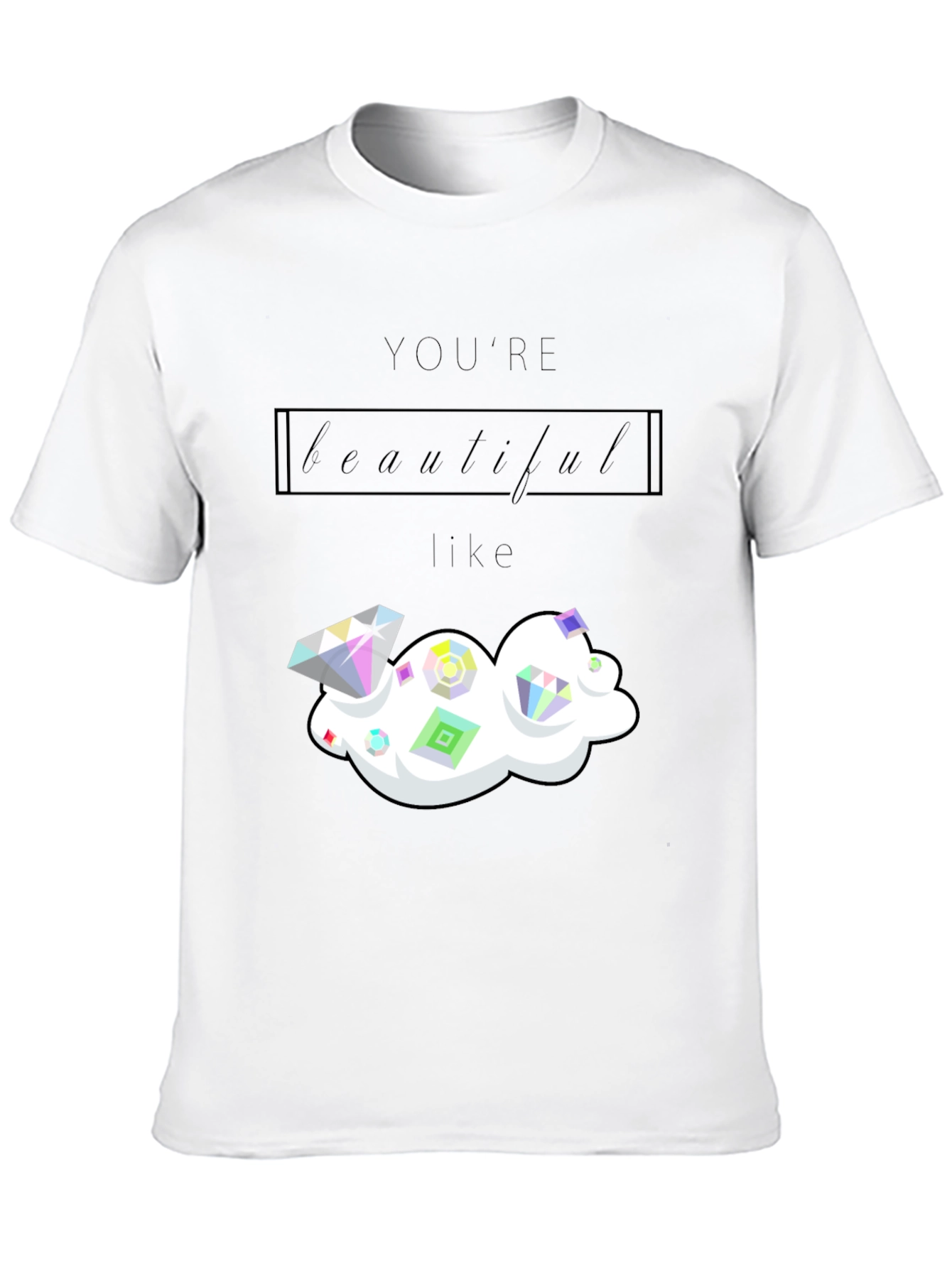 Youre Beautiful Like Diamond Graphic Tee