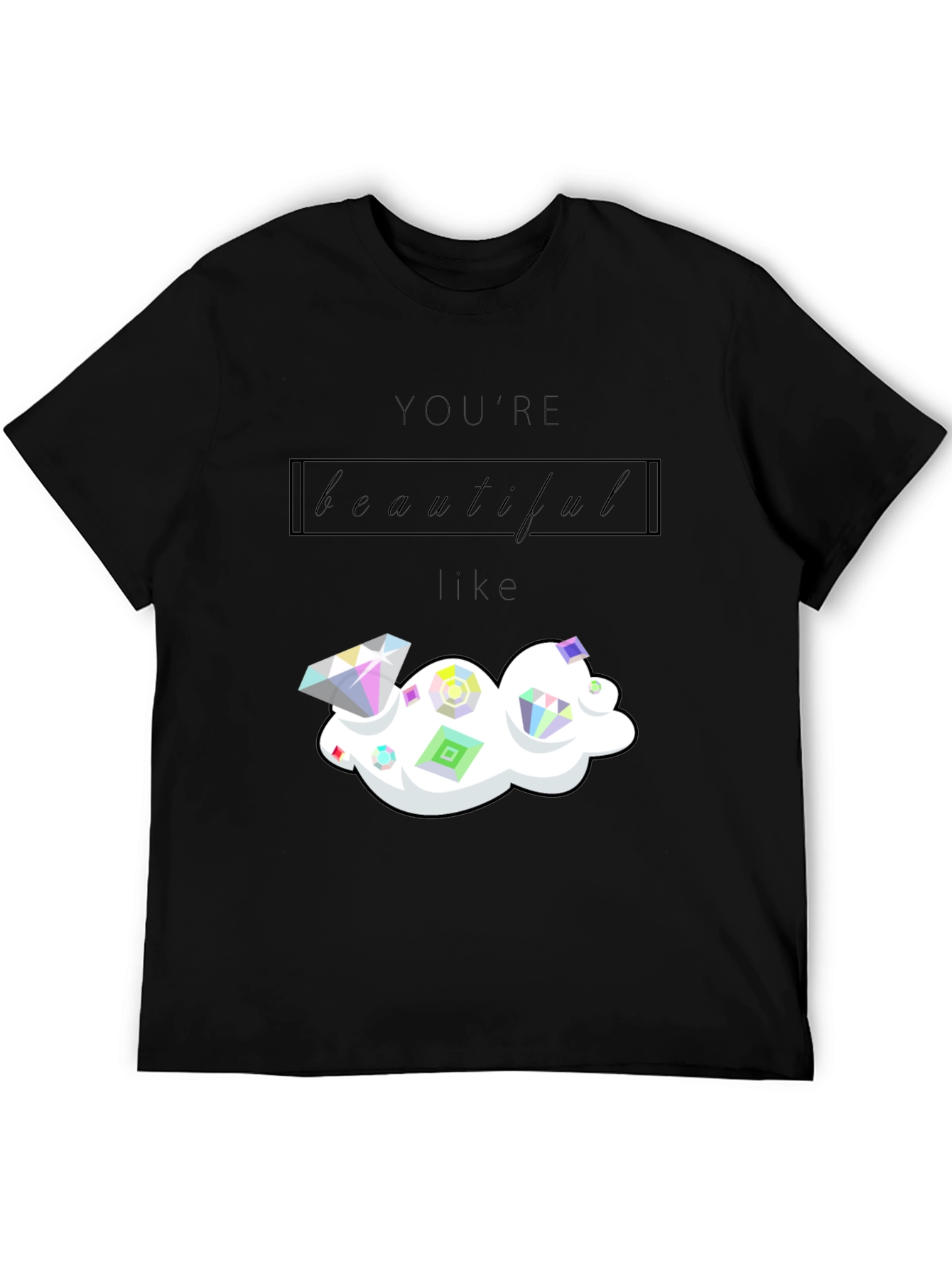 Youre Beautiful Like Diamond Graphic Tee