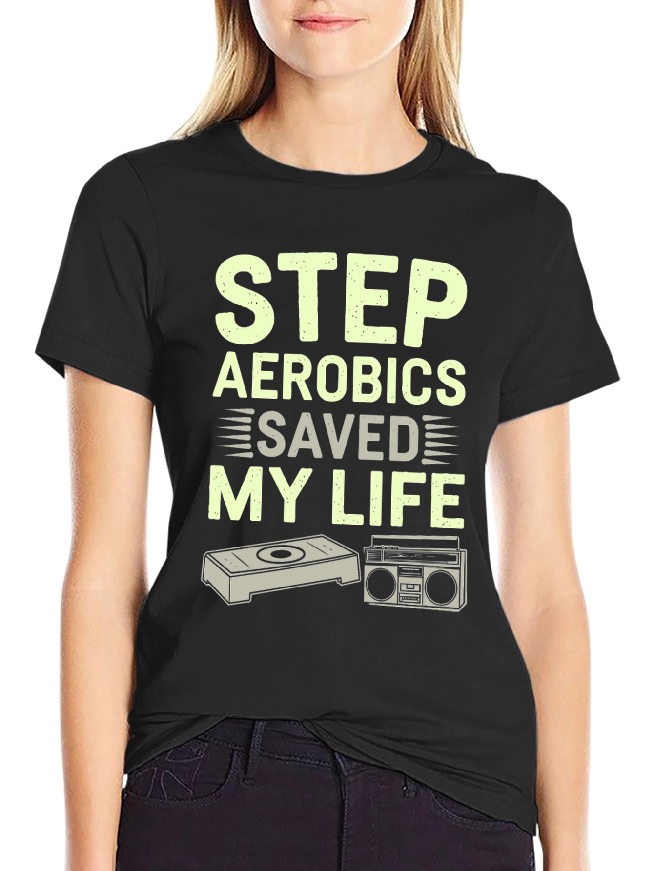 Step Aerobics Saved My Life T-Shirt