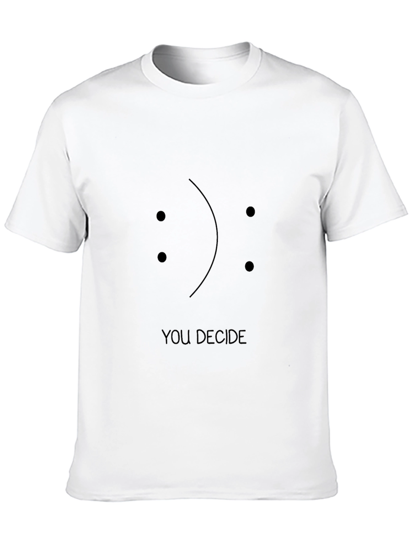 You Decide Graphic Tee - Unisex Black T-Shirt