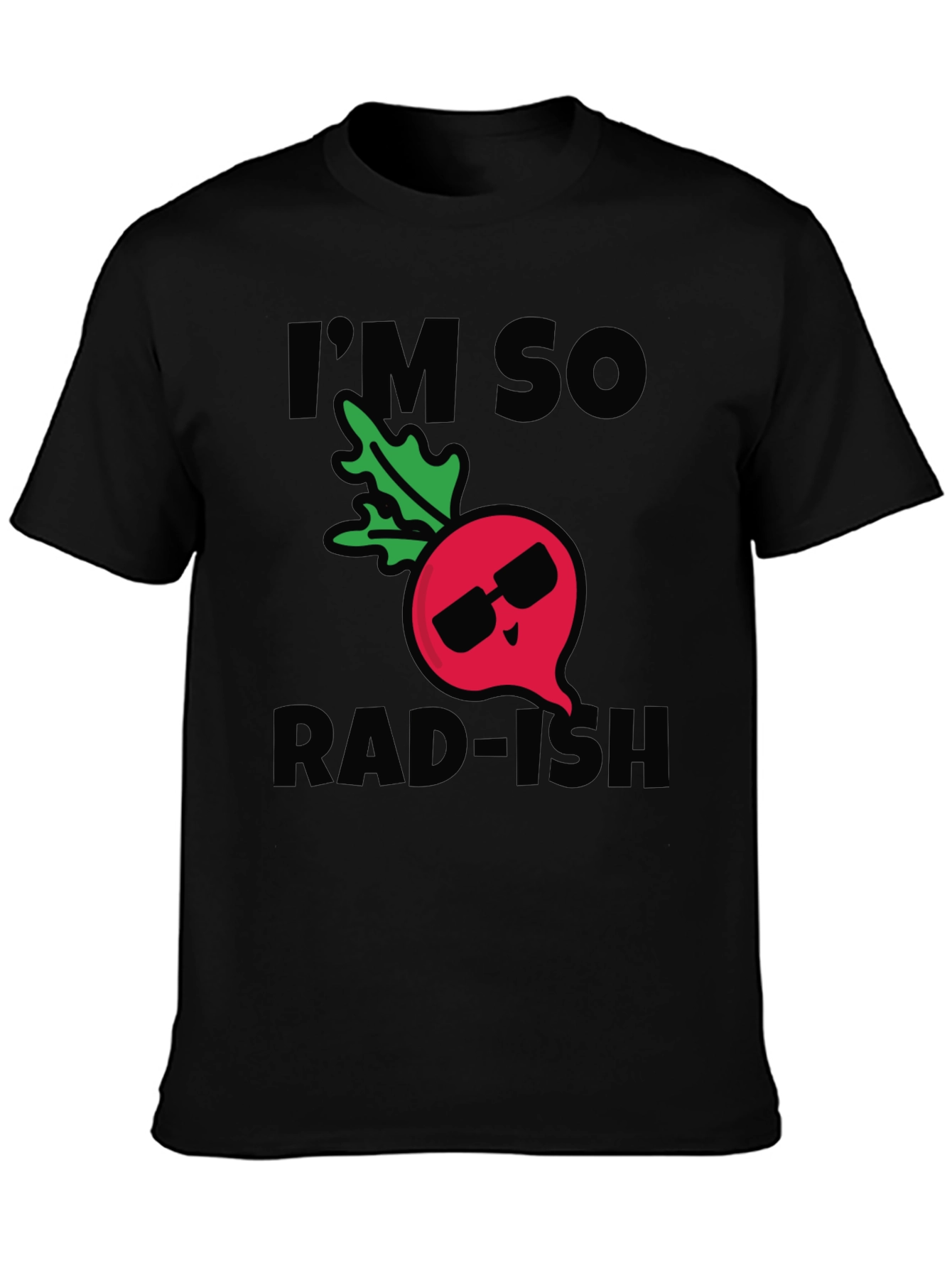 Im So Rad-ish Funny Pun T-Shirt