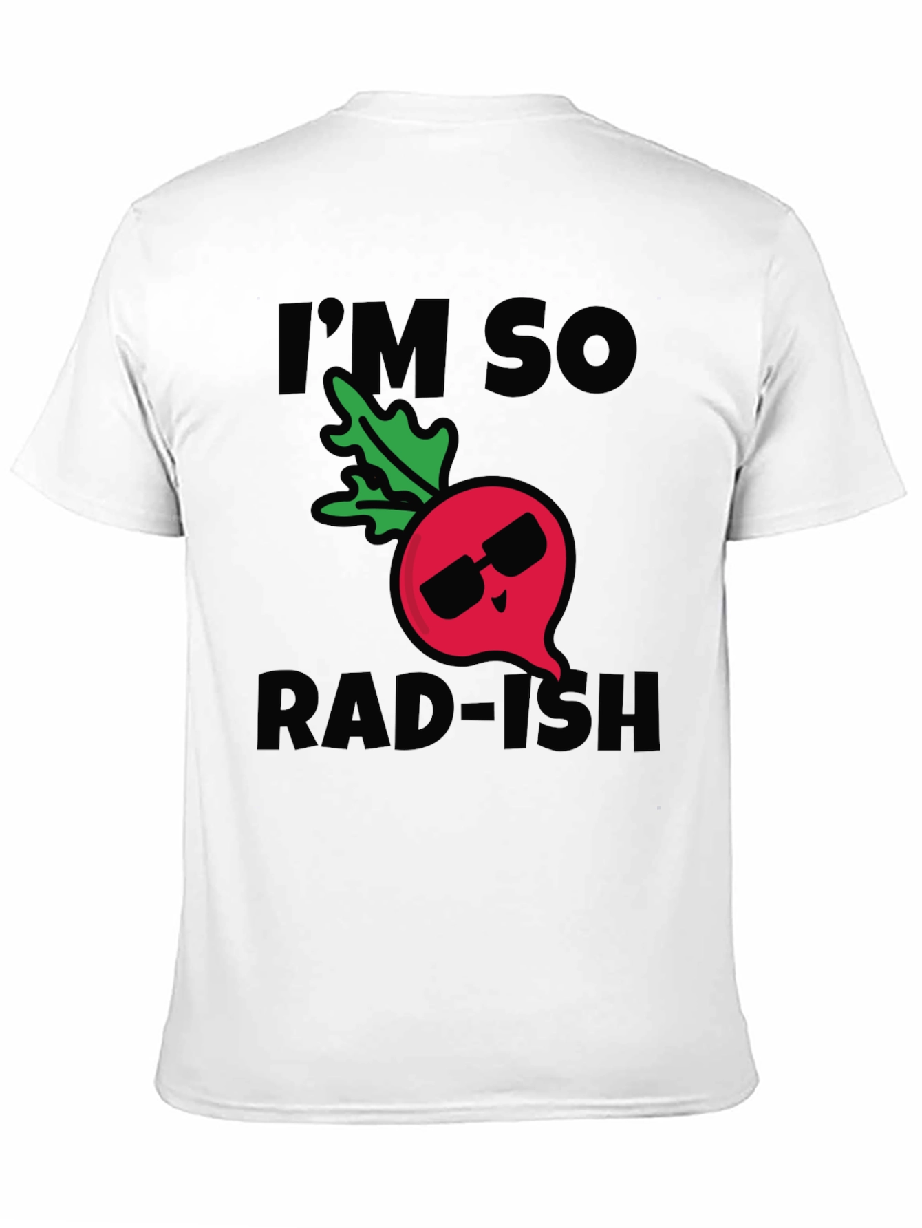 Im So Rad-ish Funny Pun T-Shirt
