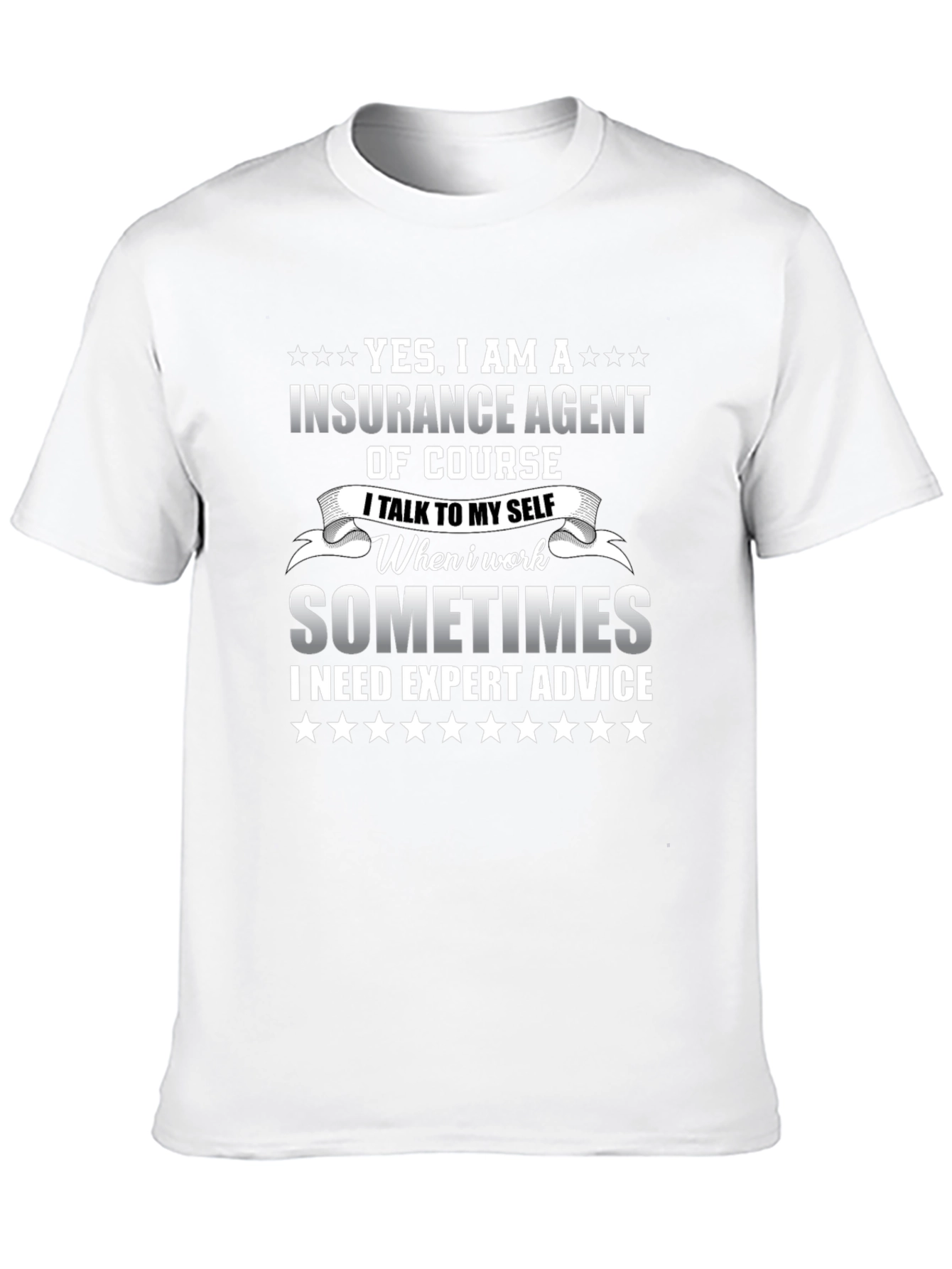 Insurance Agent T-Shirt - Funny Expert Advice Tee