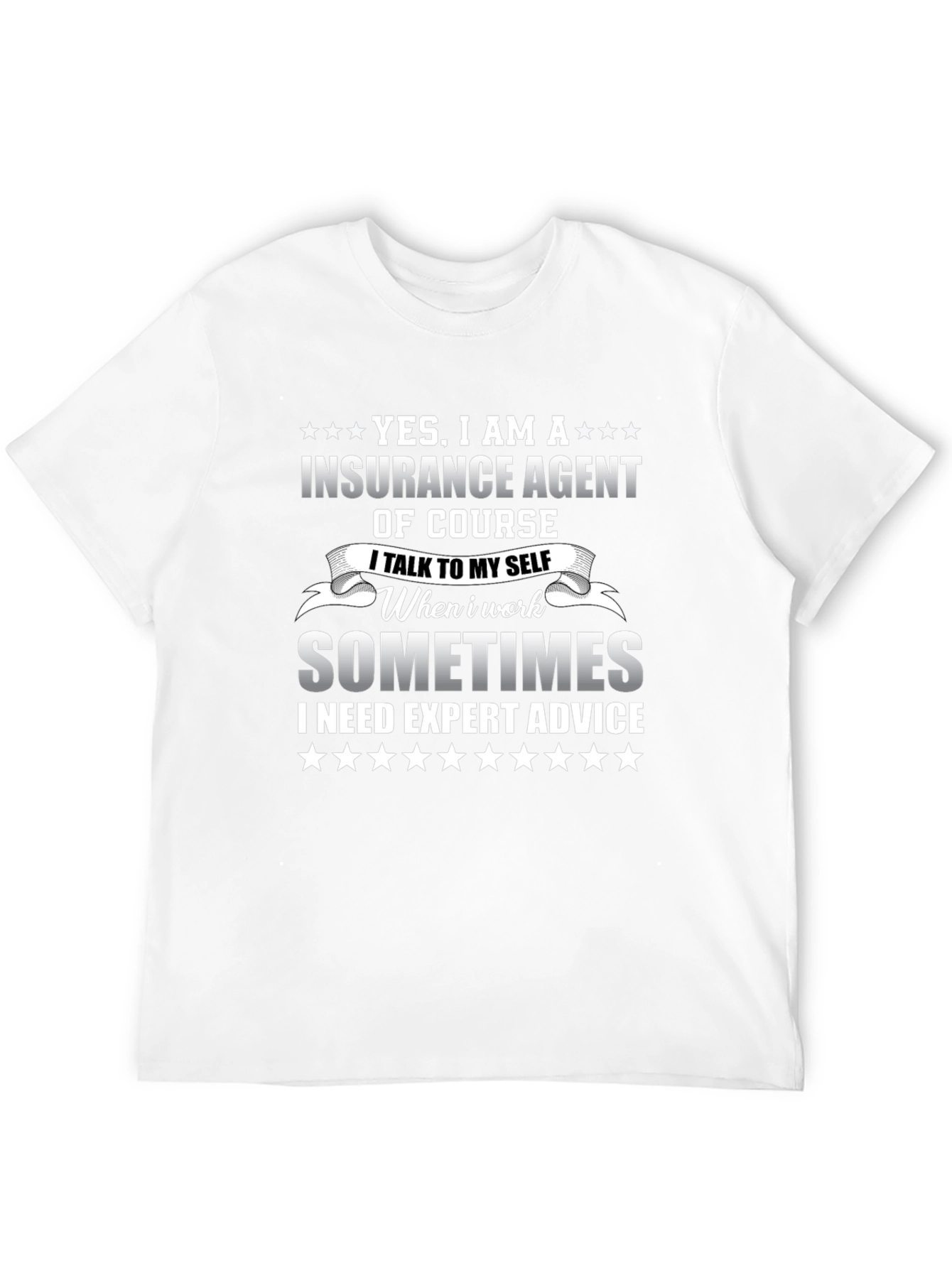 Insurance Agent T-Shirt - Funny Expert Advice Tee