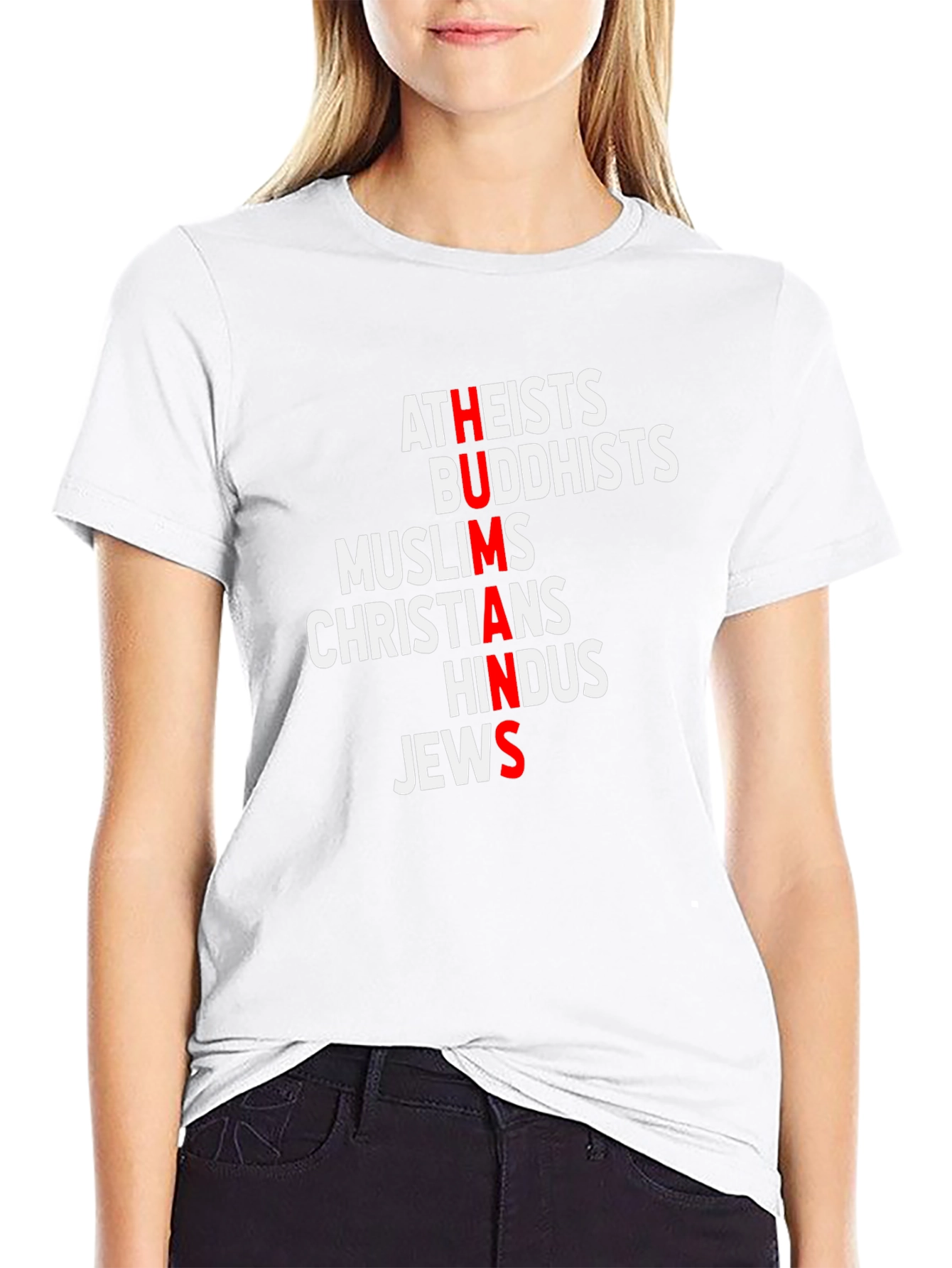 Humans T-Shirt: Atheists Buddhists Muslims Christians Hindus Jews