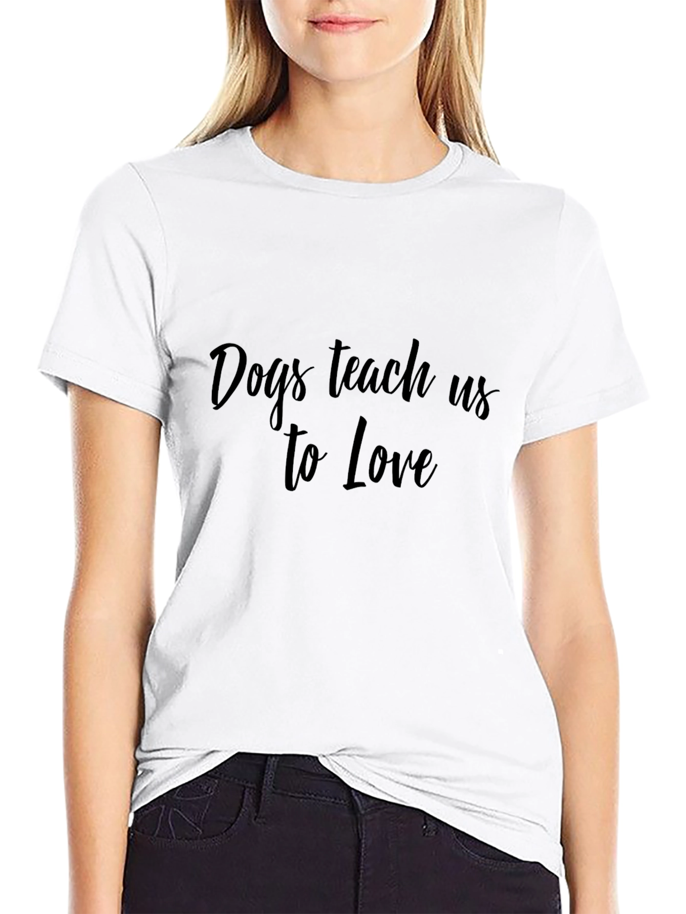 Dogs Teach Us to Love Black T-Shirt
