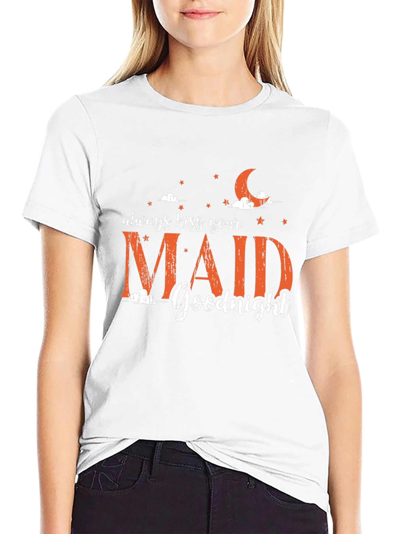 Always Kiss Your Maid Goodnight Graphic Tee